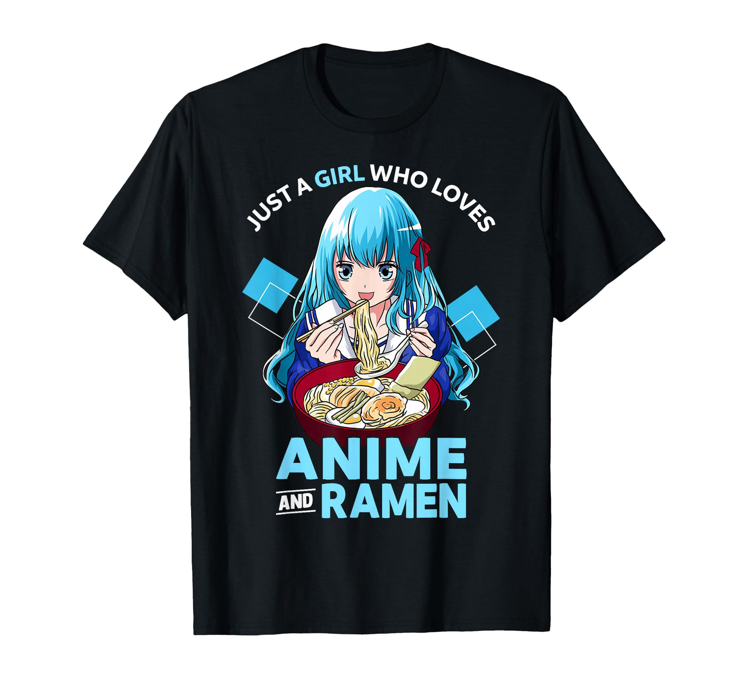 Just A Girl Who Loves Anime and Ramen Bowl Teen Girl T-Shirt