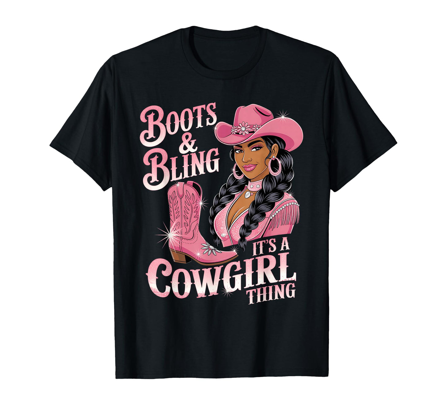 Boots And Bling It's A Cowgirl Thing Melanin Black Cowgirl T-Shirt