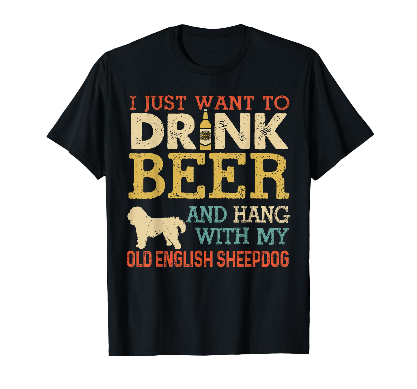 Old English Sheepdog Dad Drink Beer Hang With Dog Funny Men T-Shirt