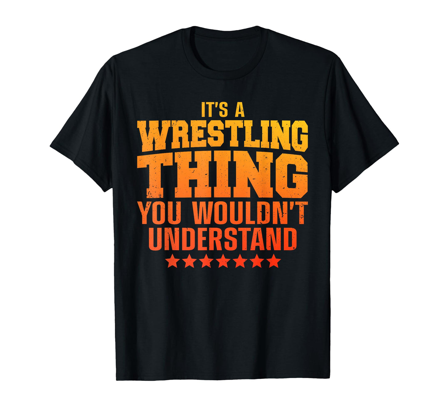 Cool Wrestling Design for Men Women Wrestler Wrestling Fan T-Shirt