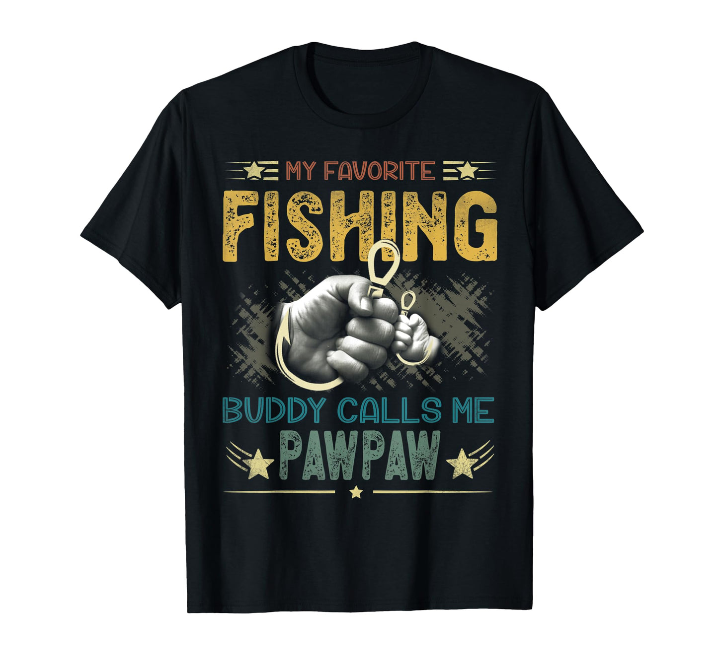 Mens Mens My Favorite Fishing Buddy Calls Me Pawpaw Fathers Day T-Shirt