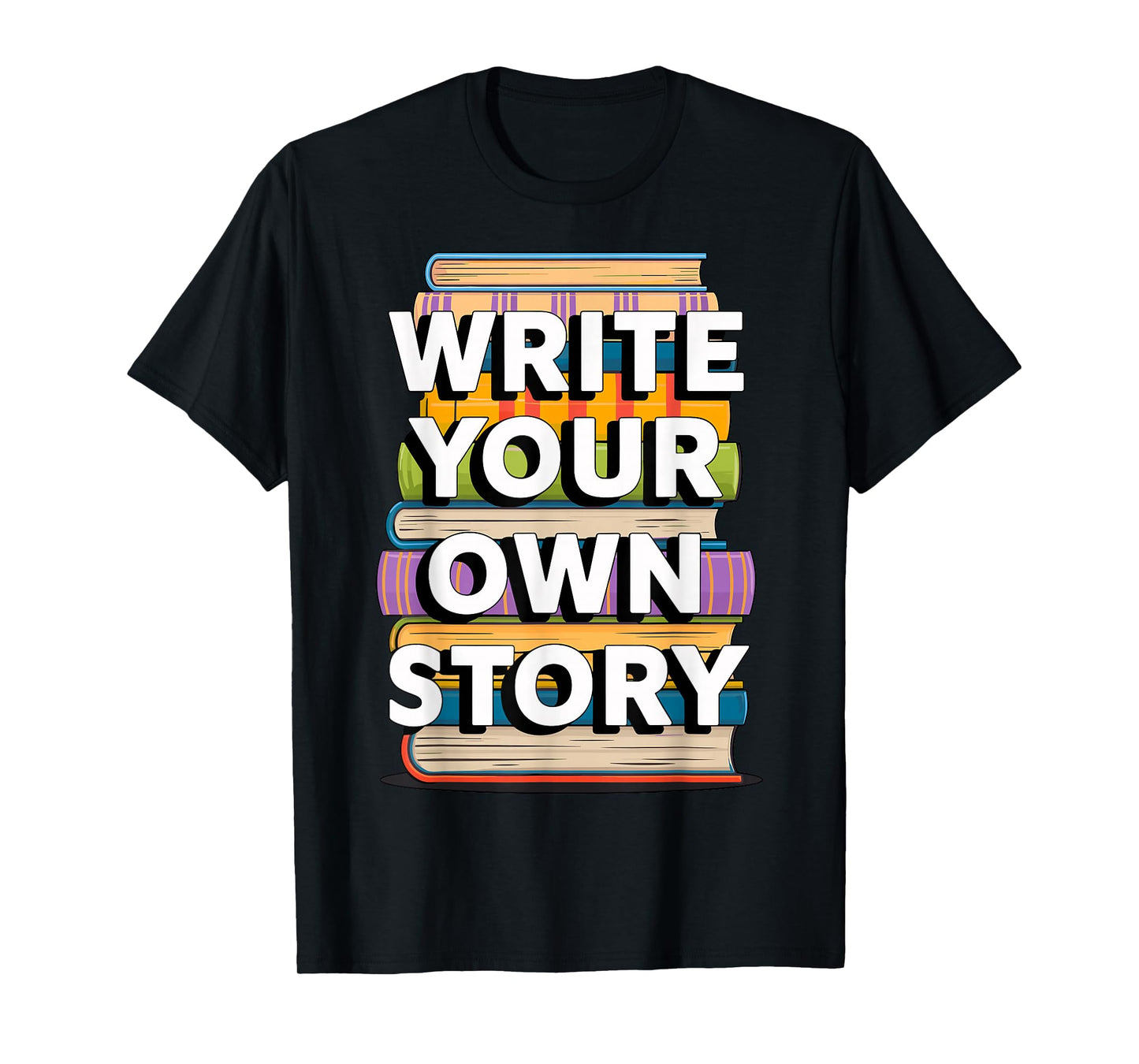 Write your own Story Author Writer T-Shirt
