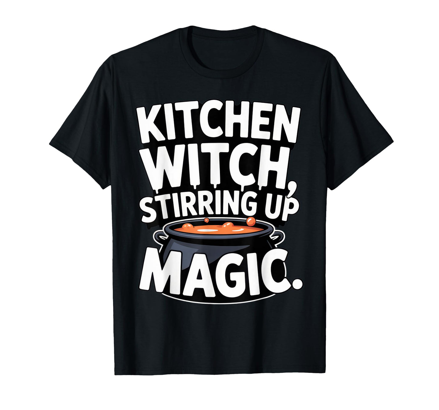 Kitchen Witch Stirring Up Magic for Cooking Lovers T-Shirt
