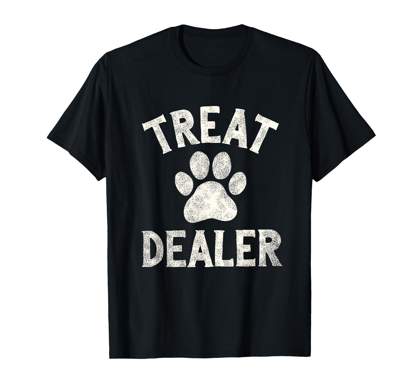 cute Dog Paw saying Treat Dealer T-Shirt