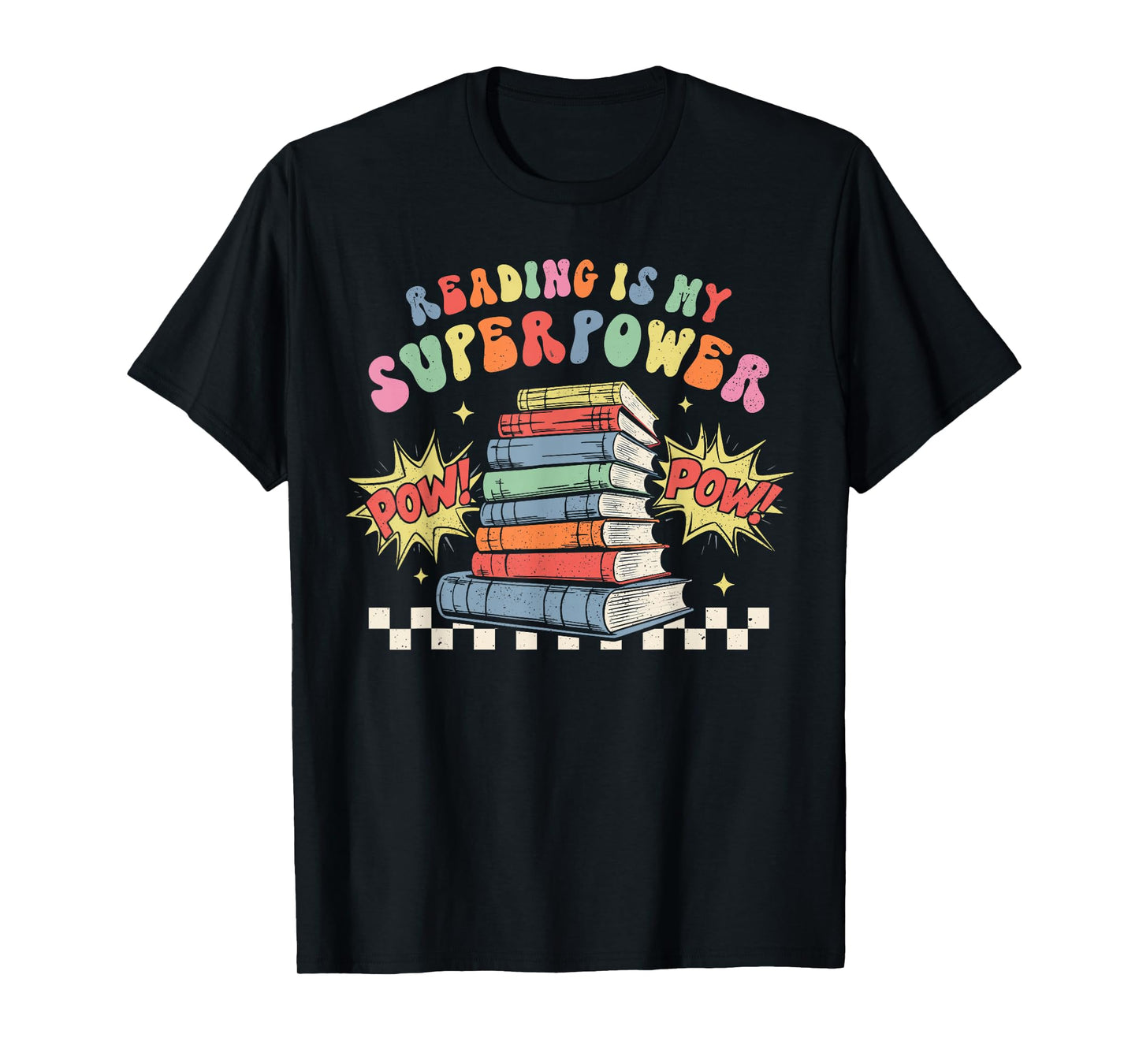Funny Reading Is My Superpower Book Lover Bookworm Librarian T-Shirt