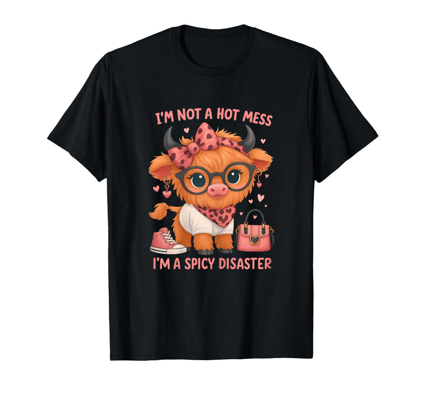 I'm Not A Mess Im A Spicy Disaster Funny Highland Cow Bow T-Shirt