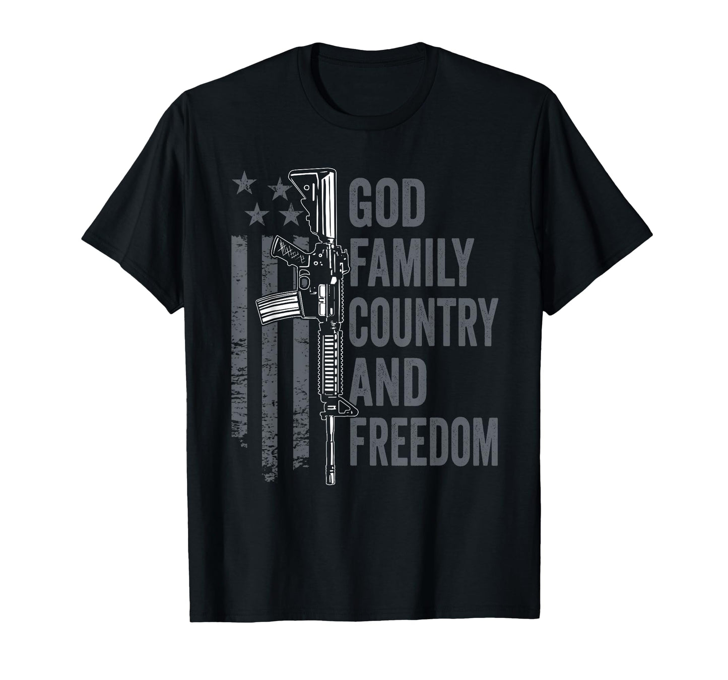 God Family Country Freedom - 2nd Amendment Pro Gun AR15 T-Shirt