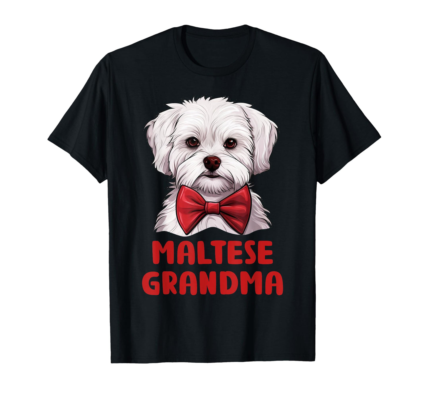 Maltese Grandma Dog Lovers Gift Funny Puppy Maltese Owner T-Shirt