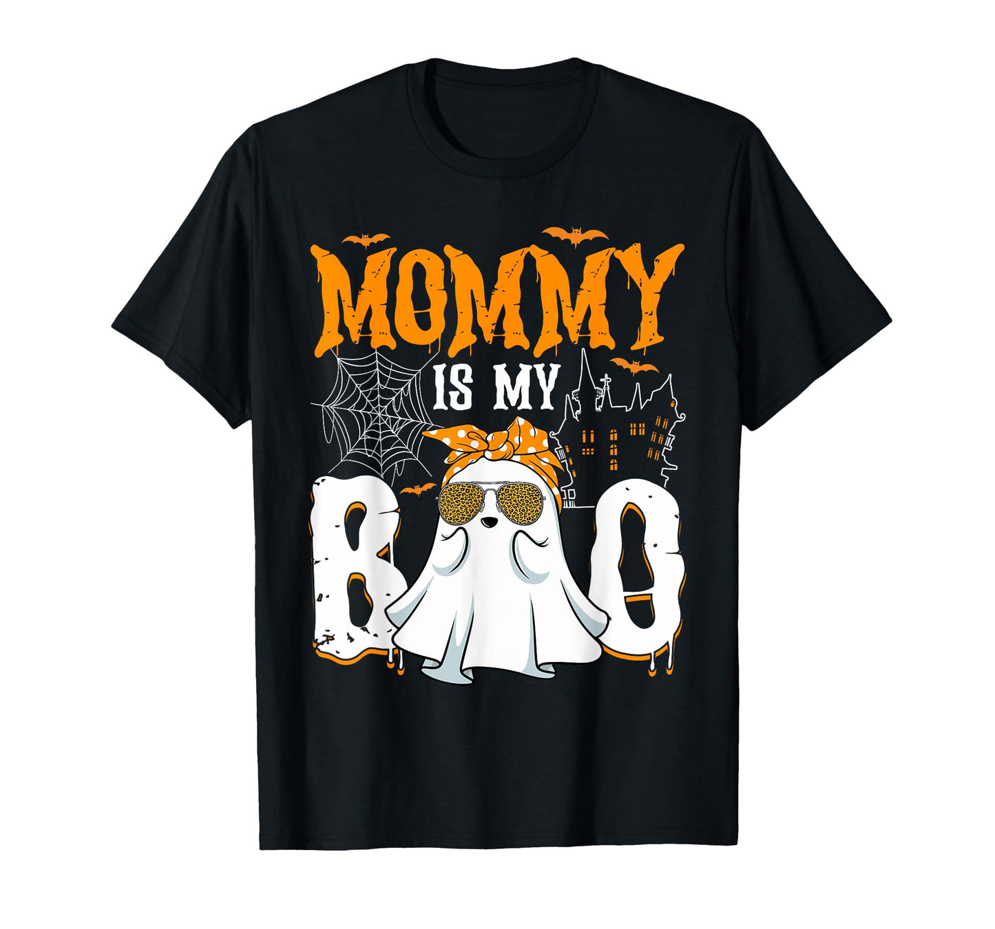 Funny Mommy Is My Boo Scary Ghost Son Daughter Halloween Day T-Shirt