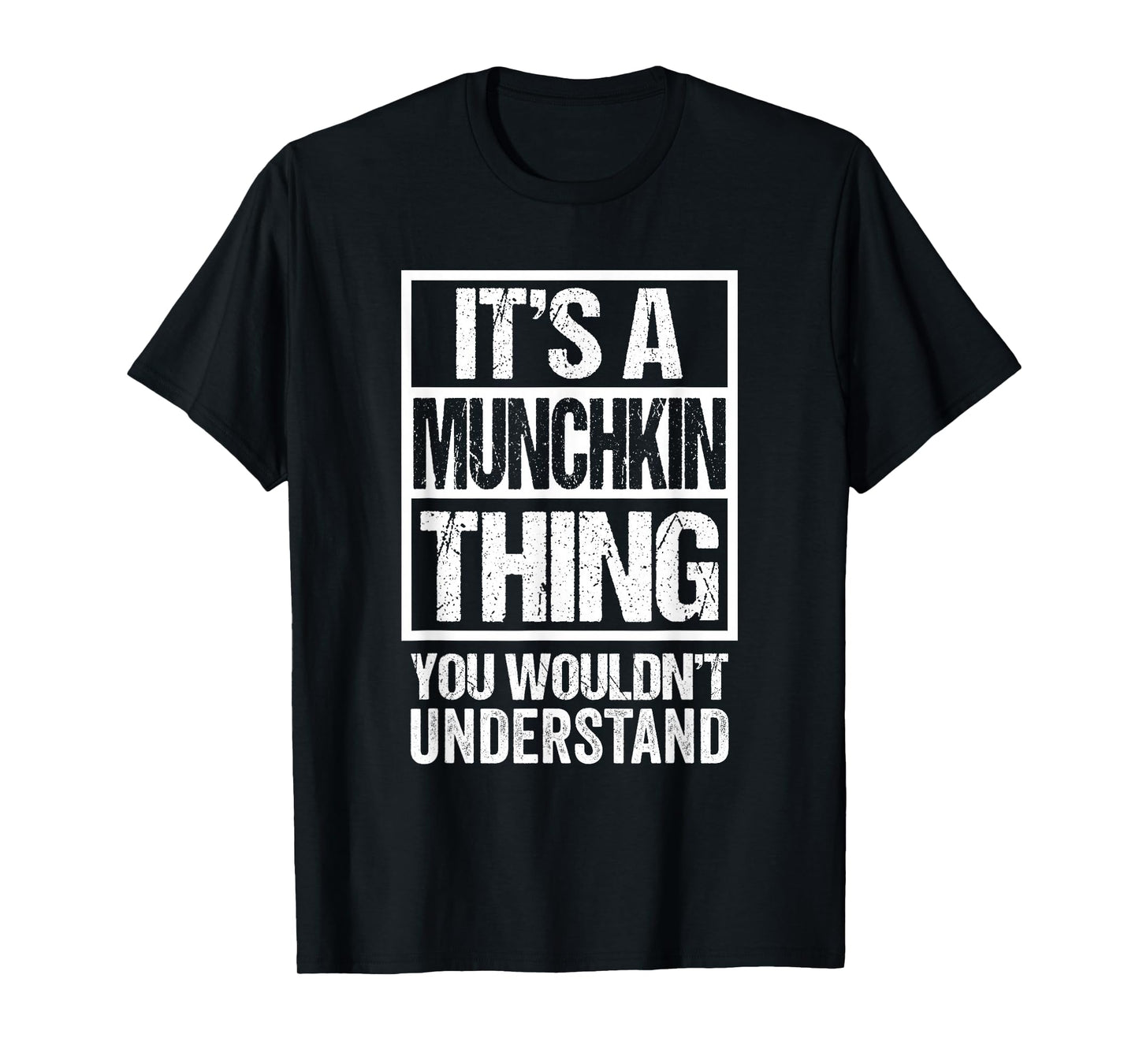Funny Munchkin Breed Breeder Quote Munchkin Cat Lover T-Shirt