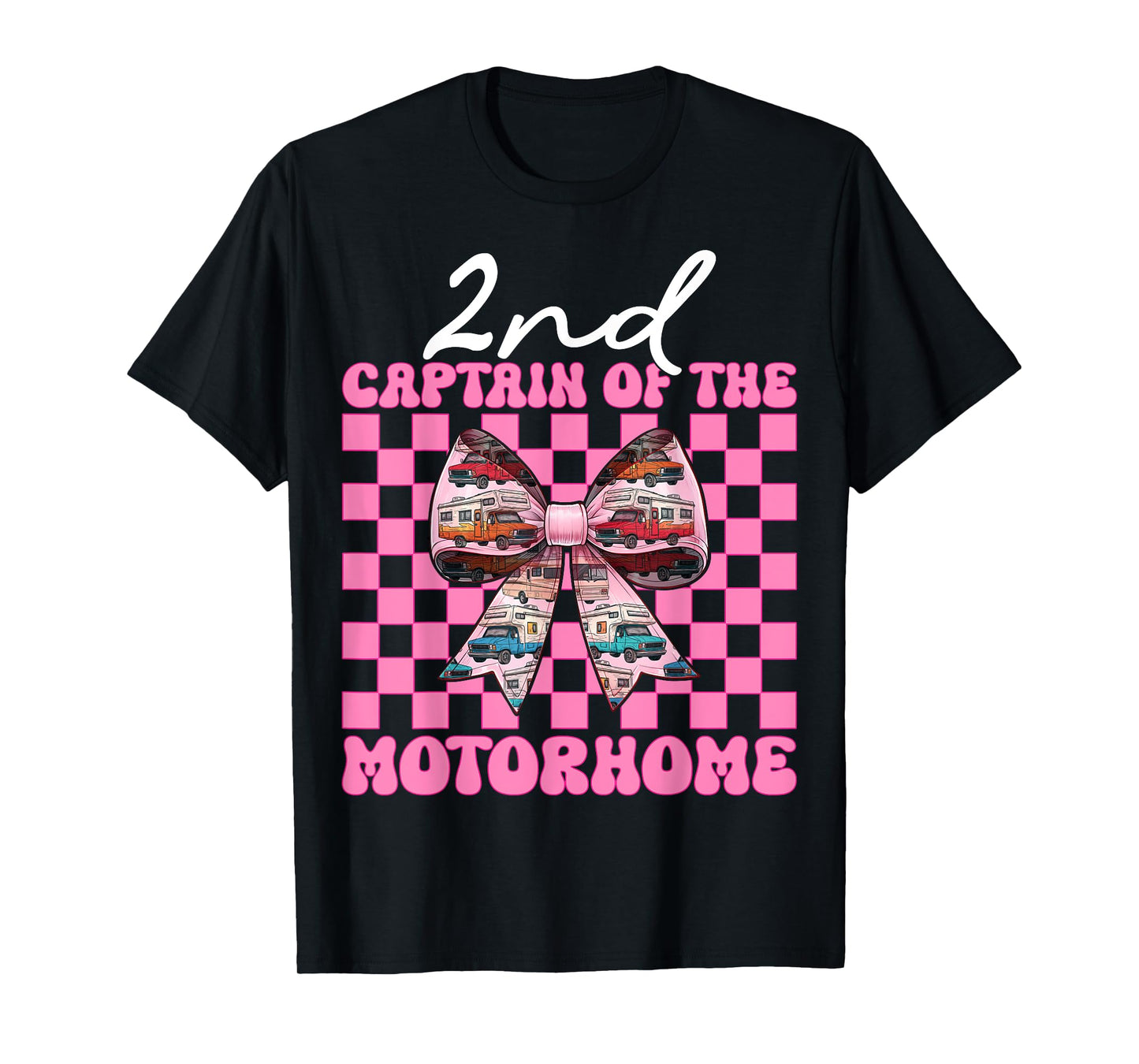 2nd Captain of The Motorhome RV Camping Camper Girl Mom T-Shirt
