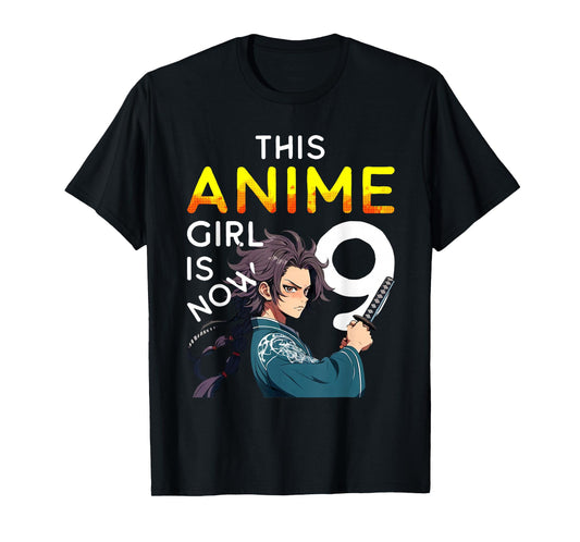 This Anime Girl Is Now 9 Years Old 9th Birthday Kawaii Kids T-Shirt