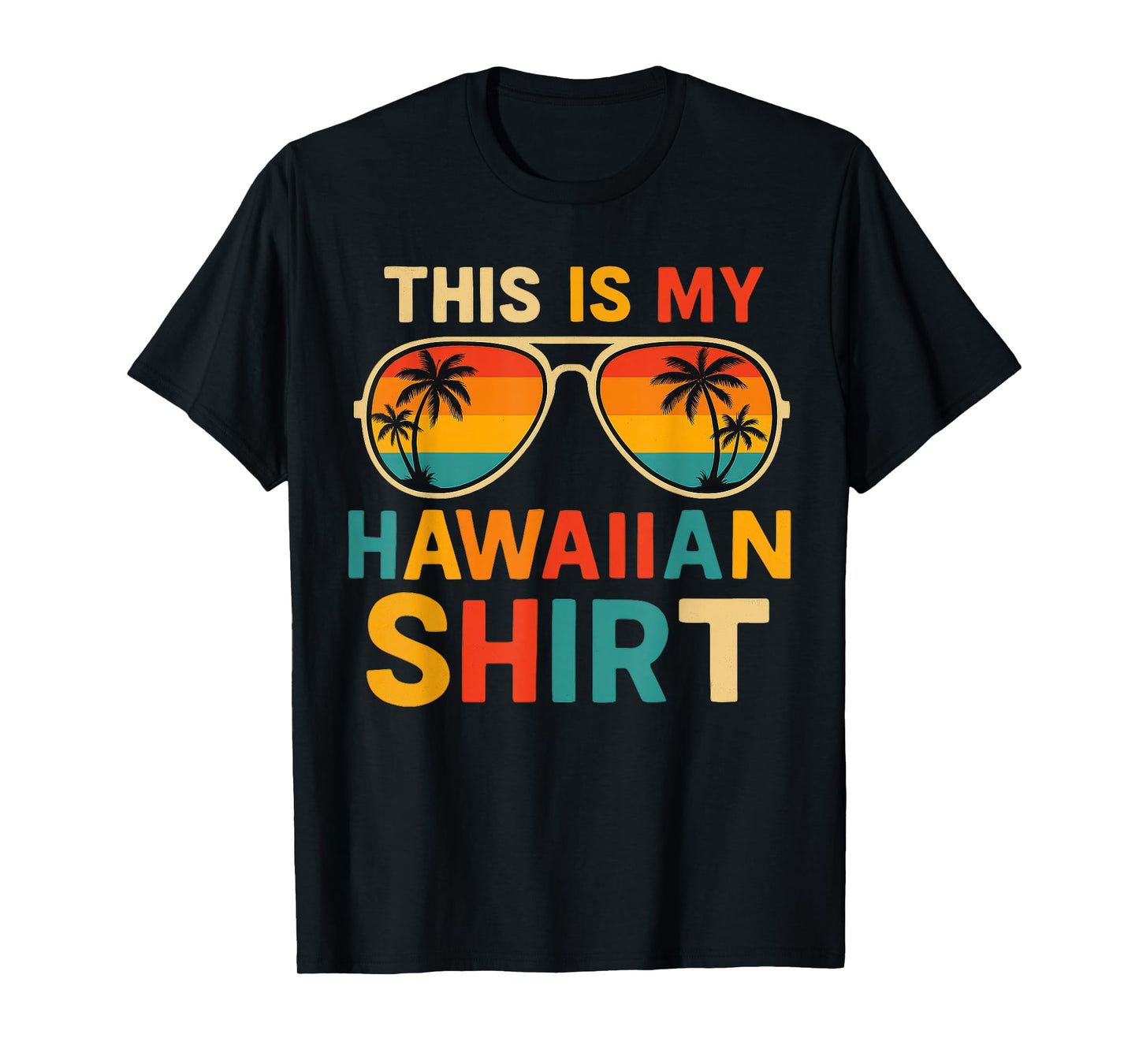This Is My Hawaiian Shirt Tropical Luau Costume Party Hawaii T-Shirt