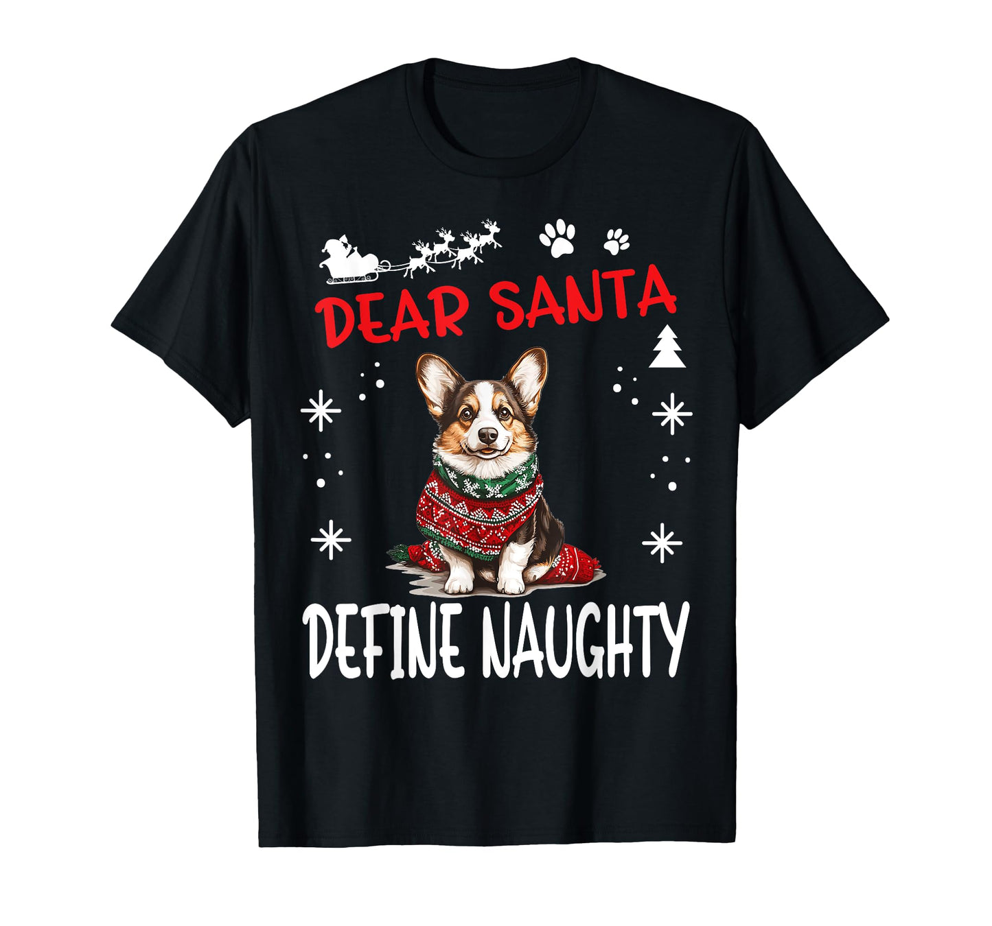 Cute Cardigan Welsh Corgi Dog Christmas Dear Santa Define T-Shirt