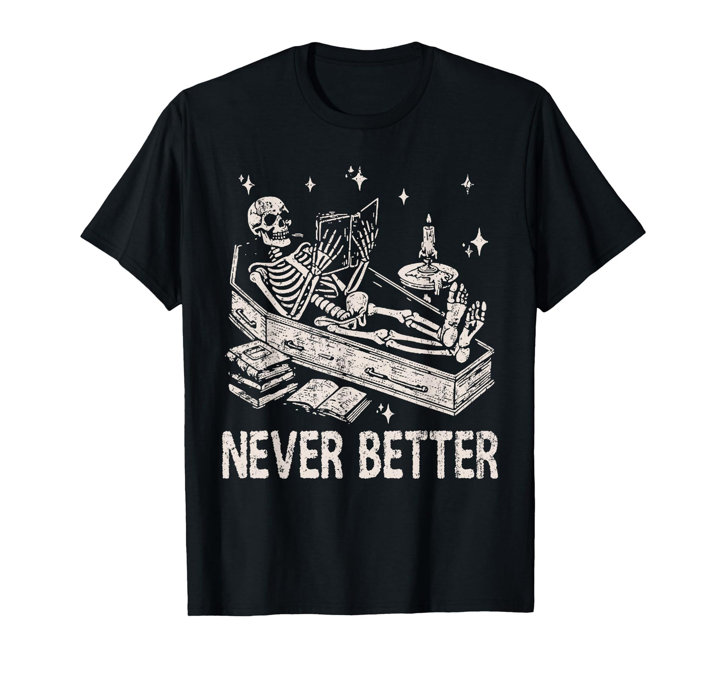 Funny Skeleton Reading Book In Coffin Never Better Halloween T-Shirt