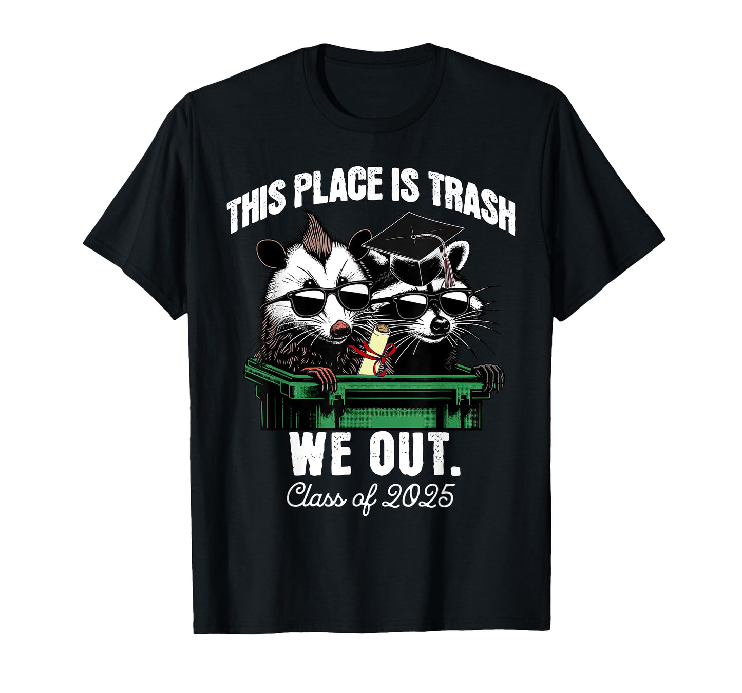 Class of 2025 Funny Graduation Raccoon Opossum We Out T-Shirt