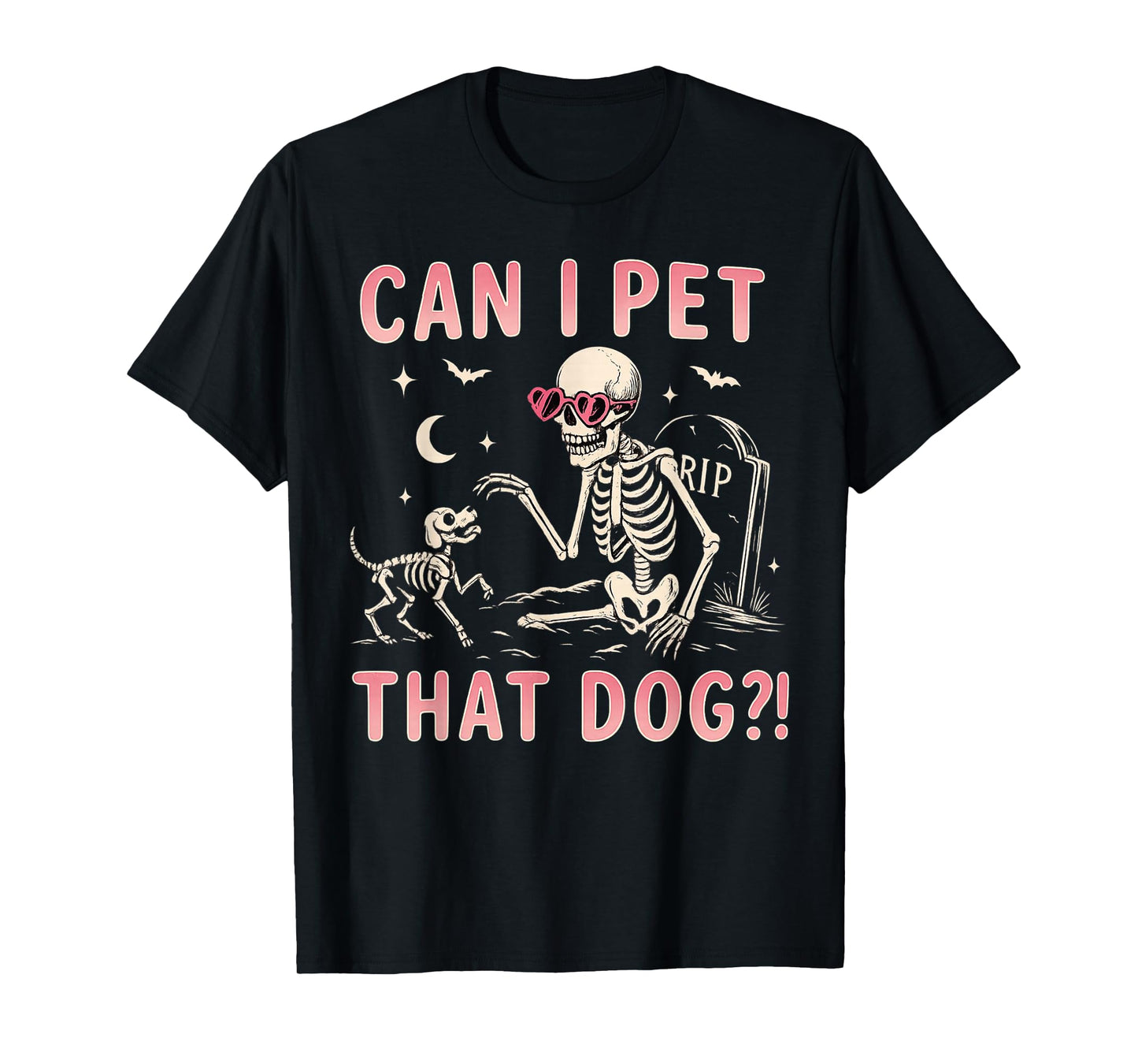 Can I Pet That Dog Funny Skeleton Halloween Costume T-Shirt