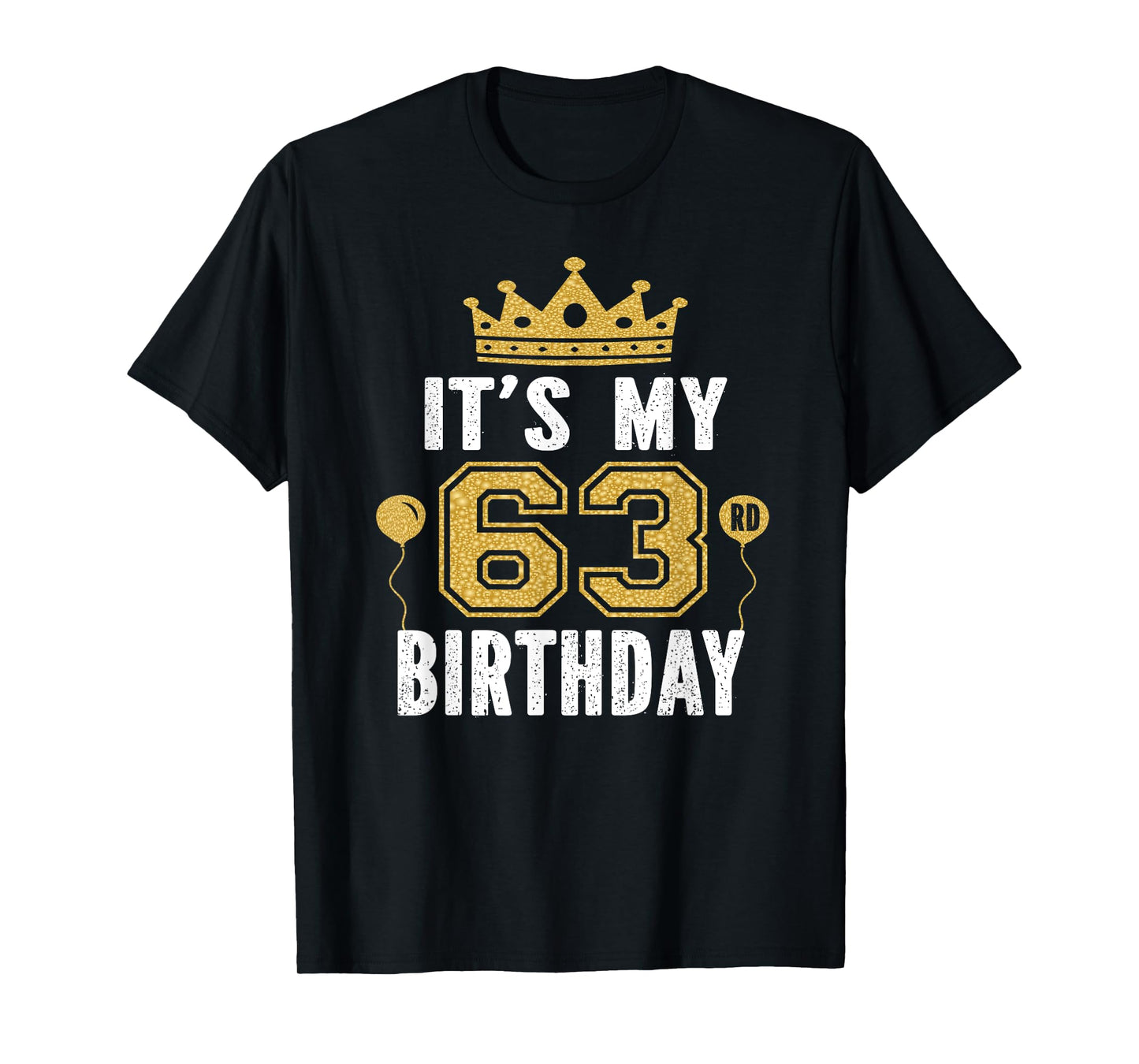 It's My 63rd Birthday Gift For 63 Years Old Man And Woman T-Shirt