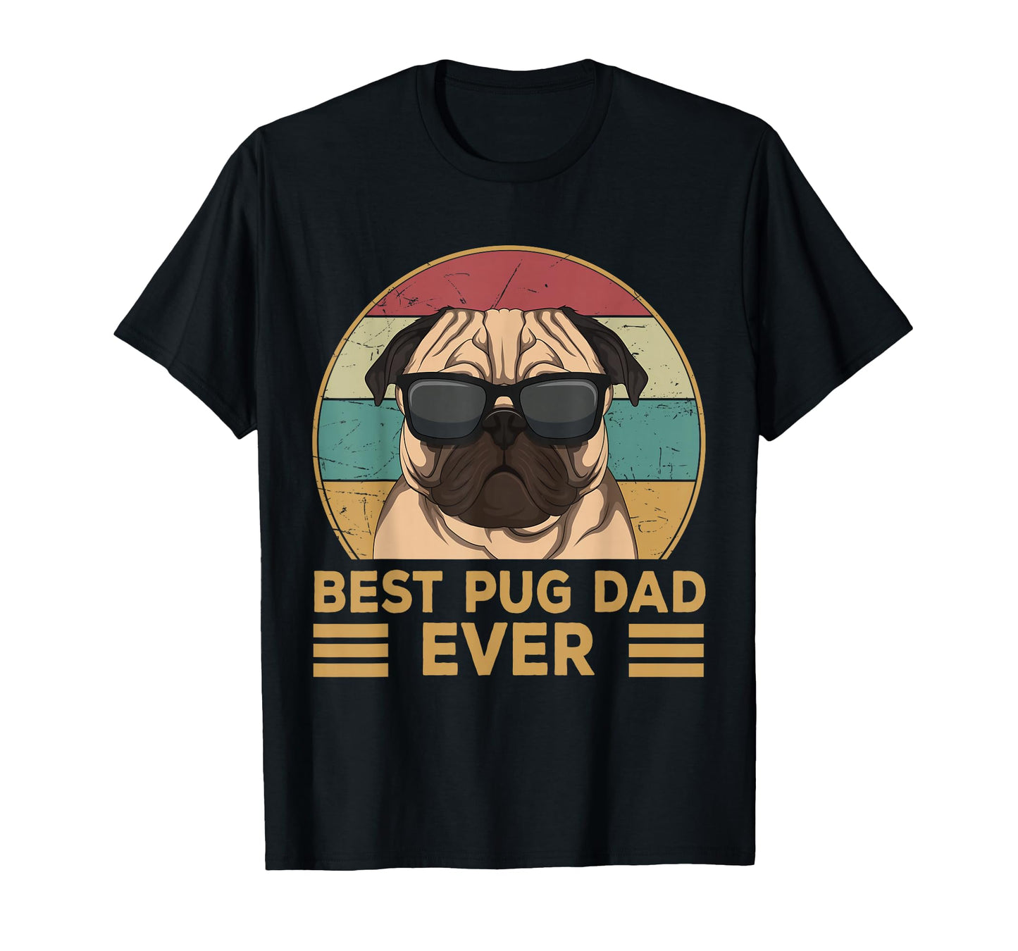 Best Pug Dad Ever Funny Pug Dog Gift for Men and Boys T-Shirt