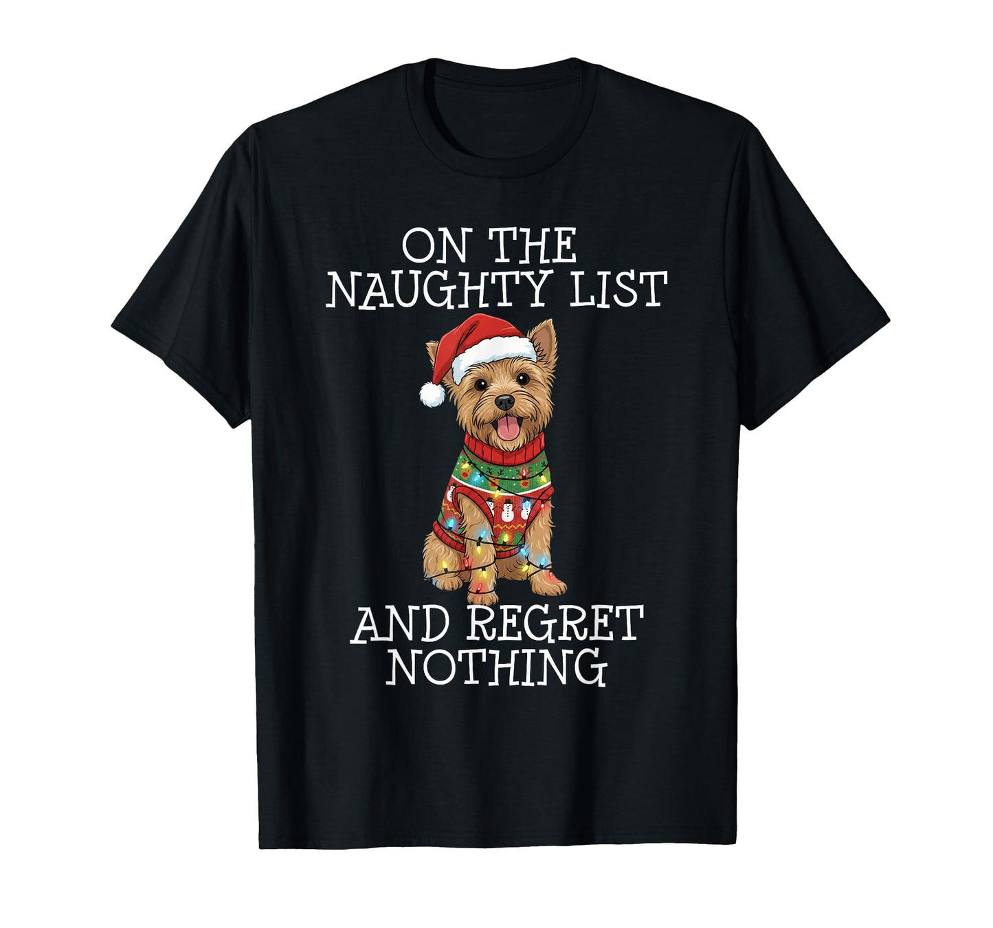 Funny Christmas Cairn Terrier Naughty List T-Shirt