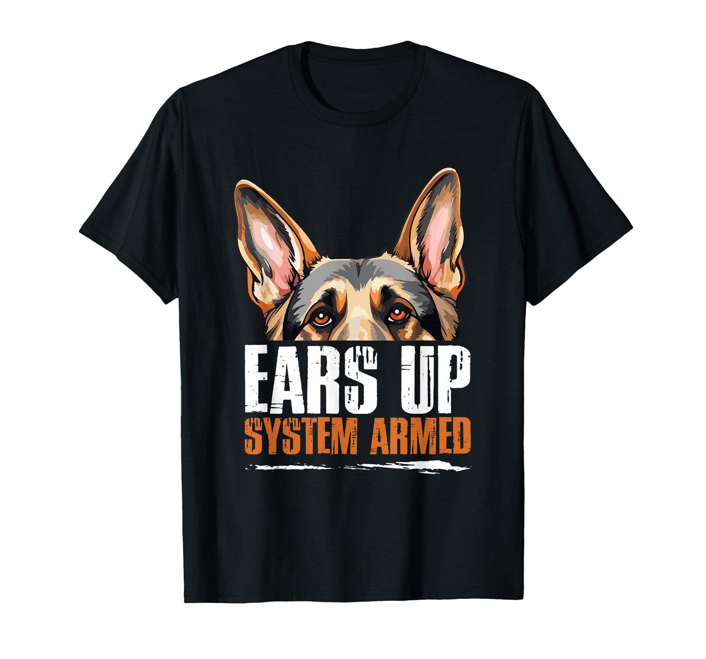 German Shepherd Dog Breed Ears Up System Armed T-Shirt
