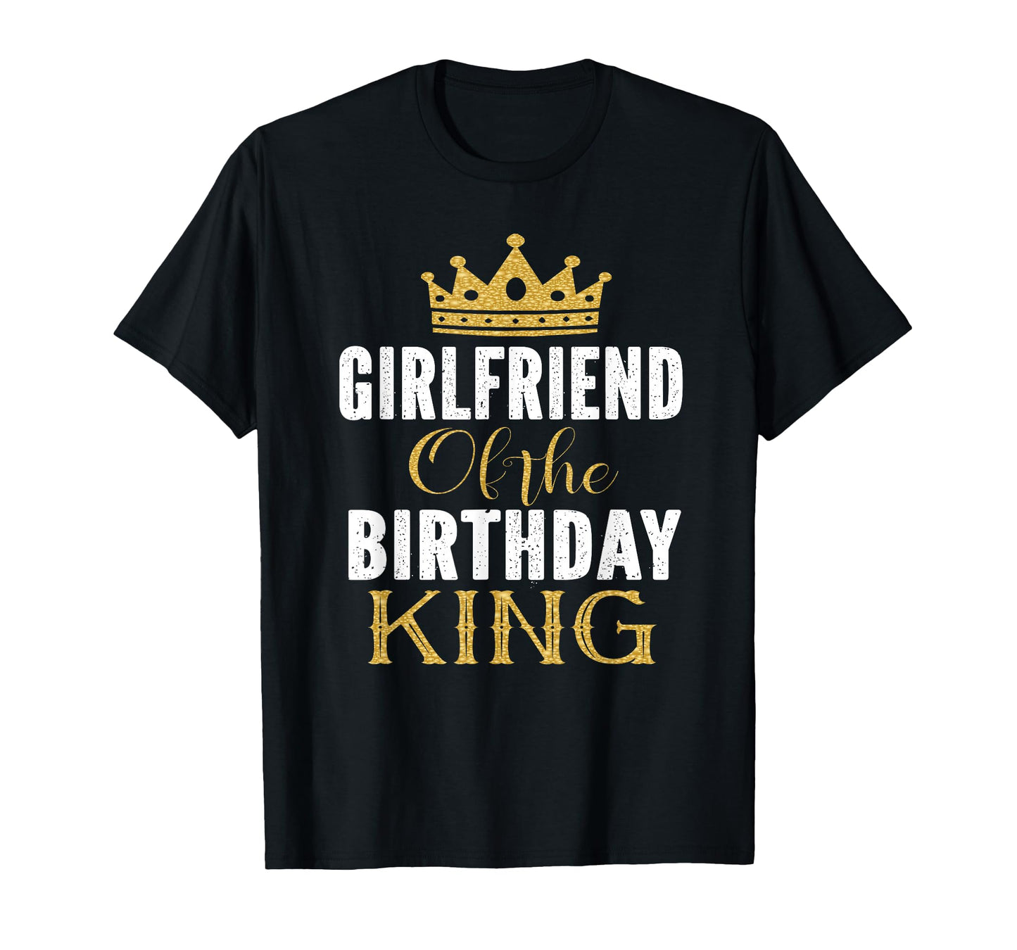 Girlfriend Of The Birthday King Boys Bday Party Gift For Him T-Shirt