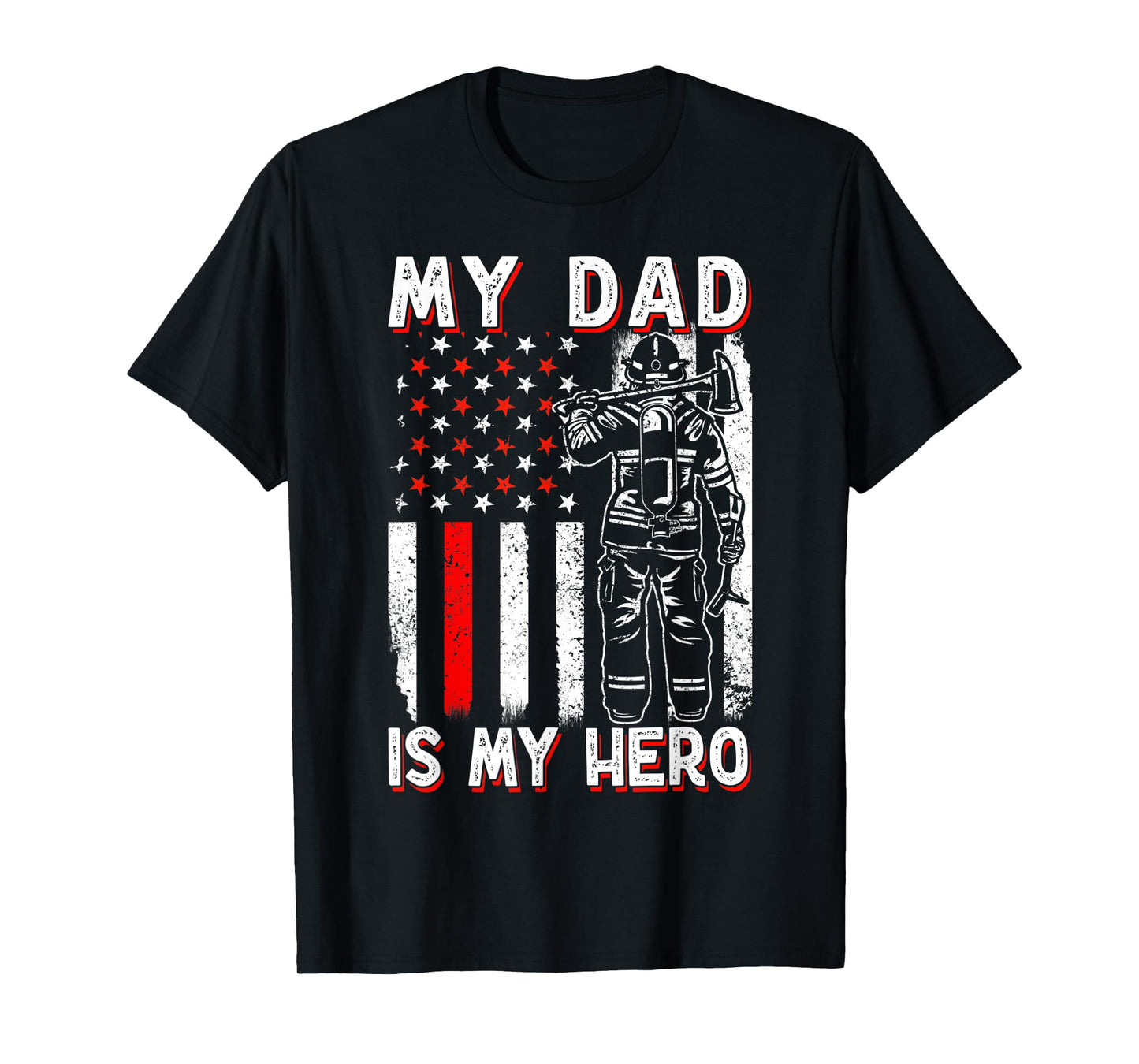 Firefighters My Daddy Is My Hero Firefighter Rescue Service T-Shirt