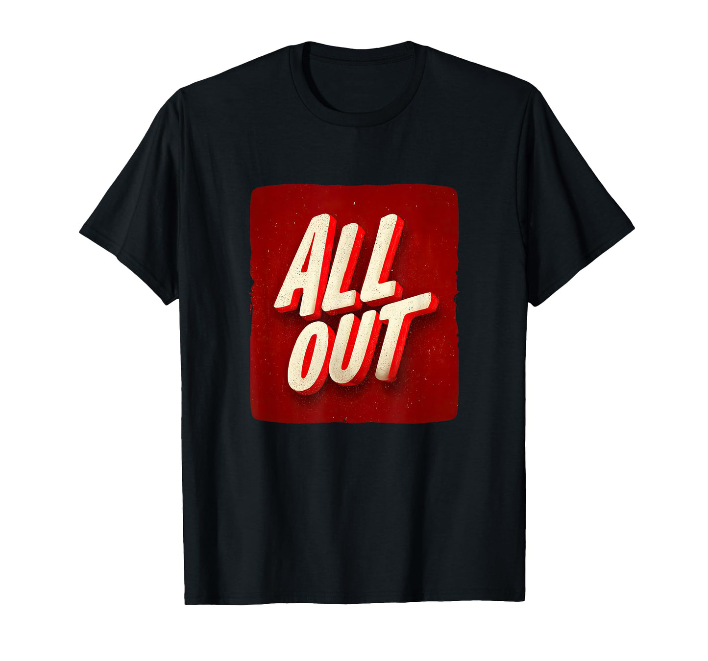 Great All Out Look T-Shirt