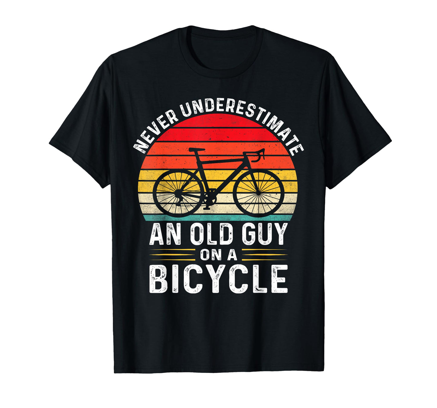 Never Underestimate An Old Guy On A Bicycle Retro Biker Men T-Shirt