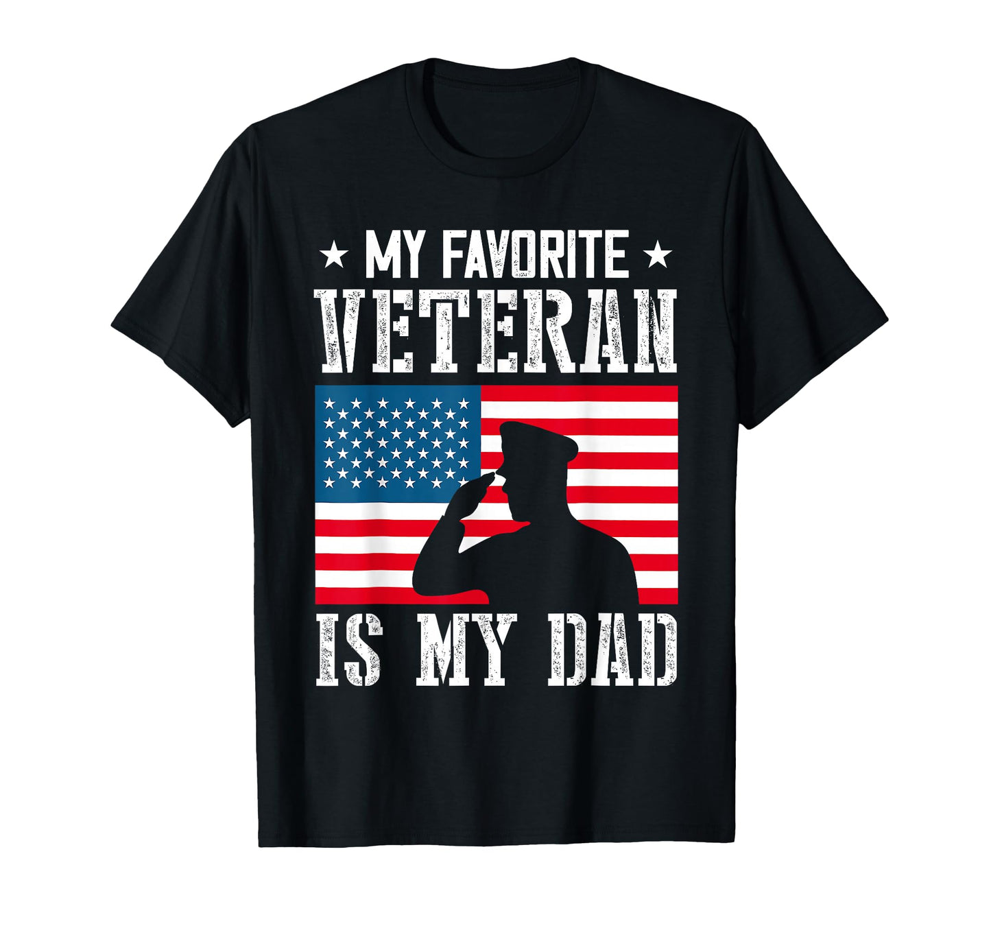 My Favorite Veteran is My Dad Father Veterans Day Thank You T-Shirt