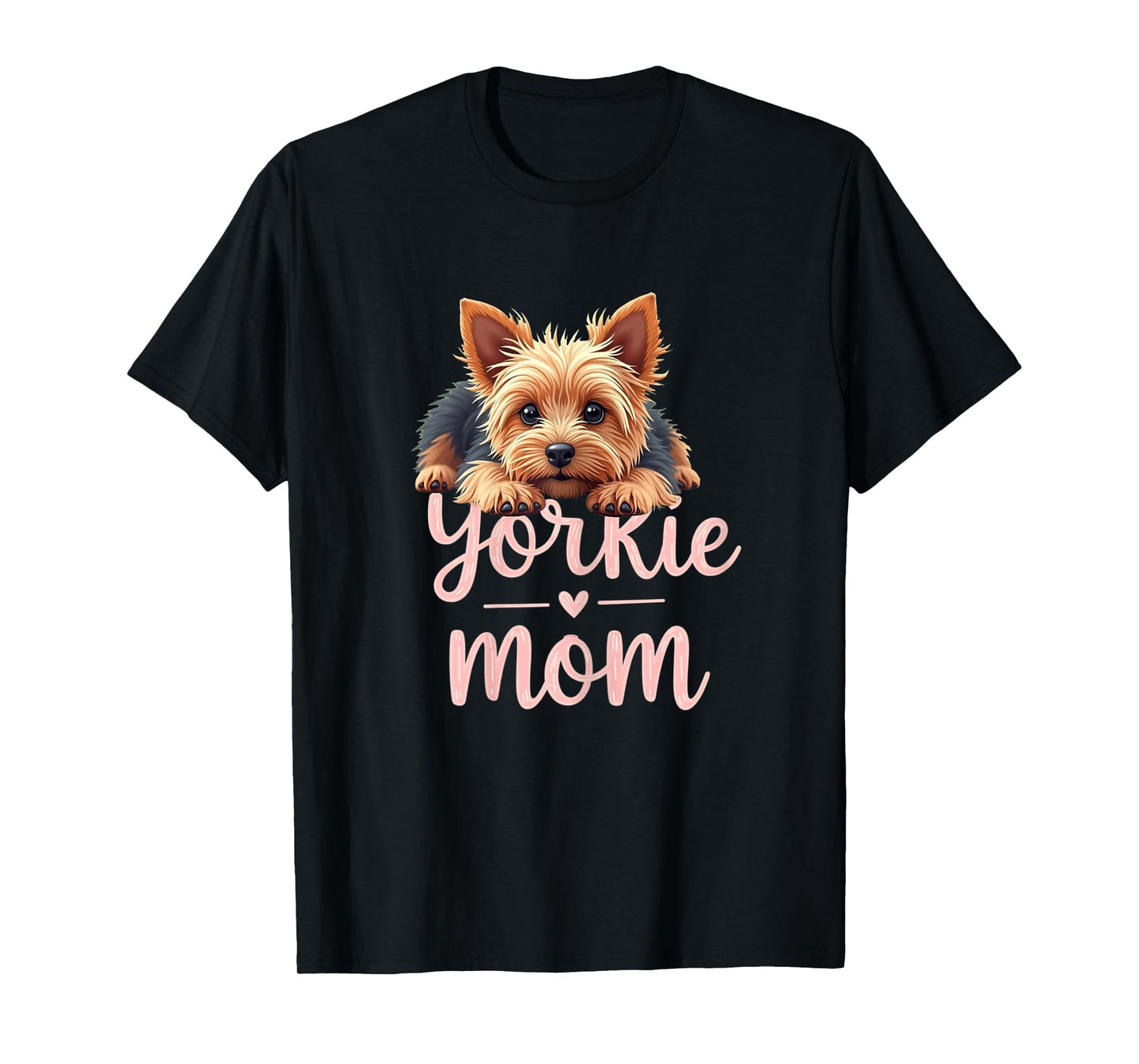 Yorkshire Terrier Mom Dog Yorkie Mama Cute Puppy T-Shirt