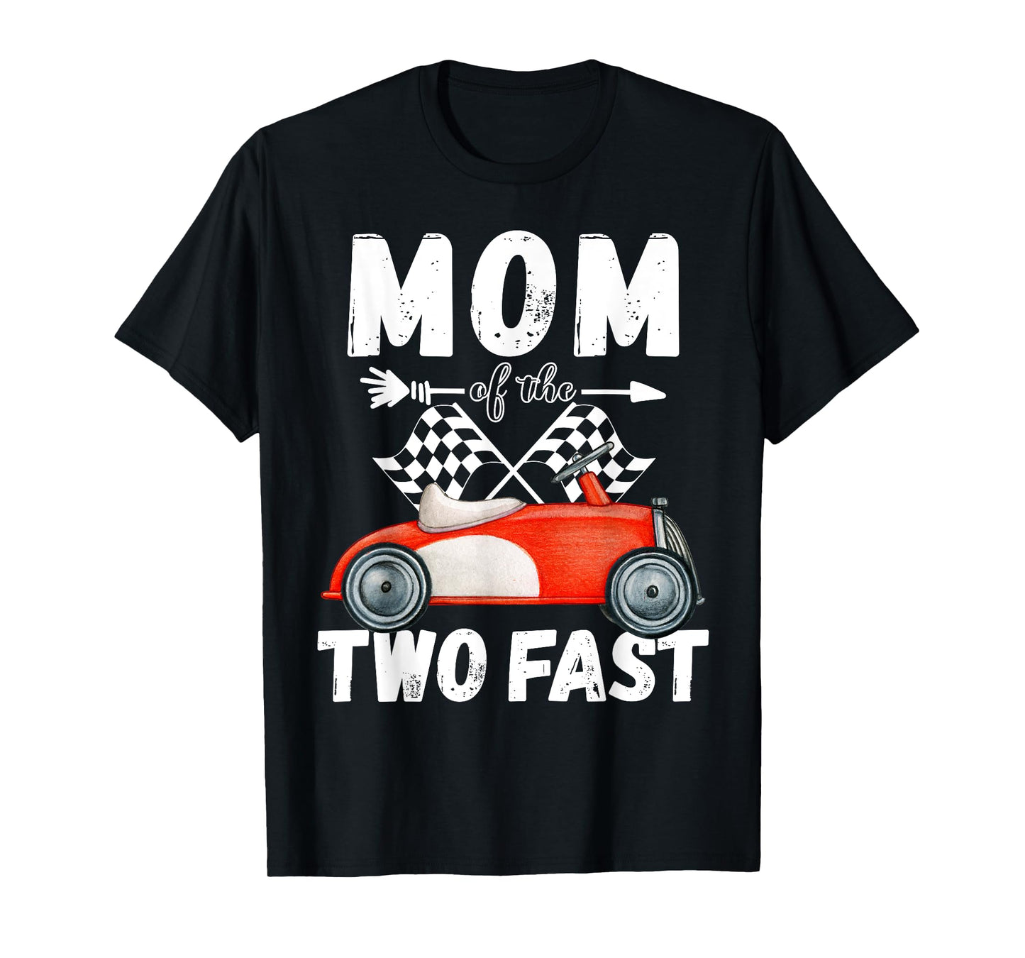 Mom Of The Two Fast 2 Curious Birthday 2nd Little Racer T-Shirt