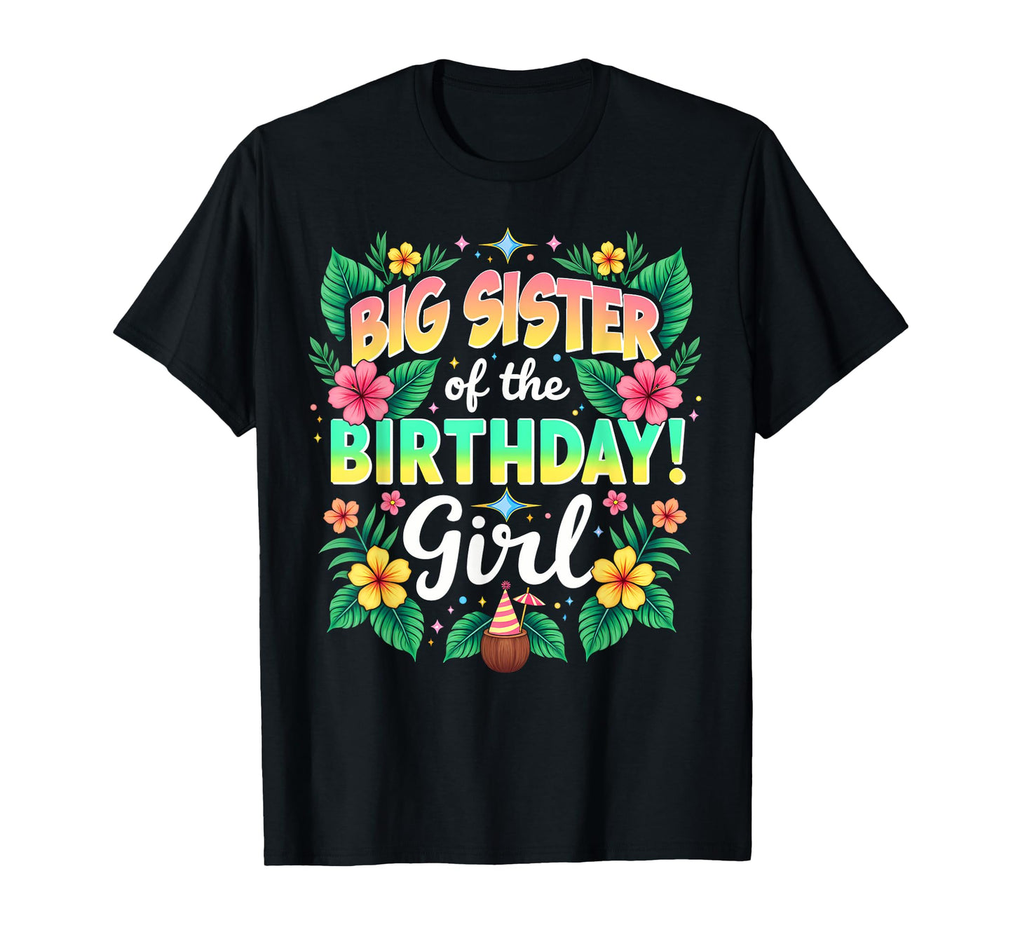 Aloha Hawaii Sister Big Sister Of The Birthday Girl T-Shirt
