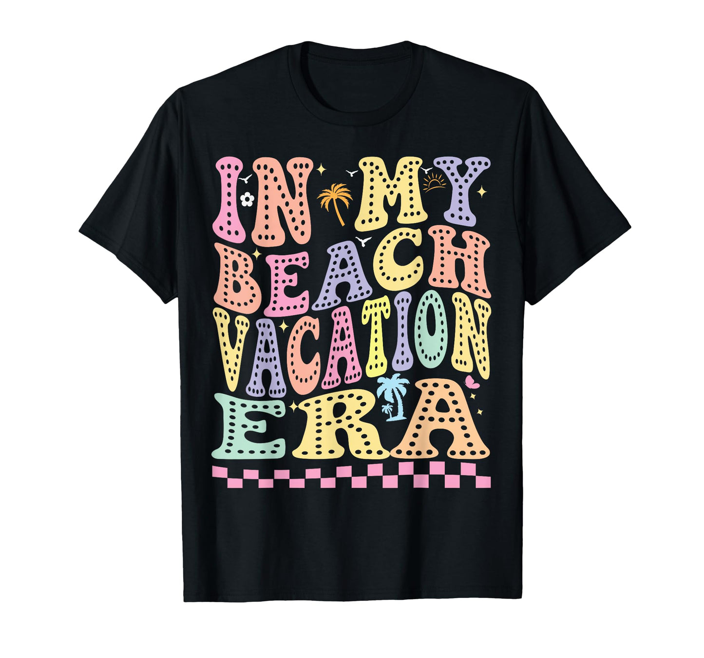 In My Beach vacation Era Summer 2025 for women vocation T-Shirt