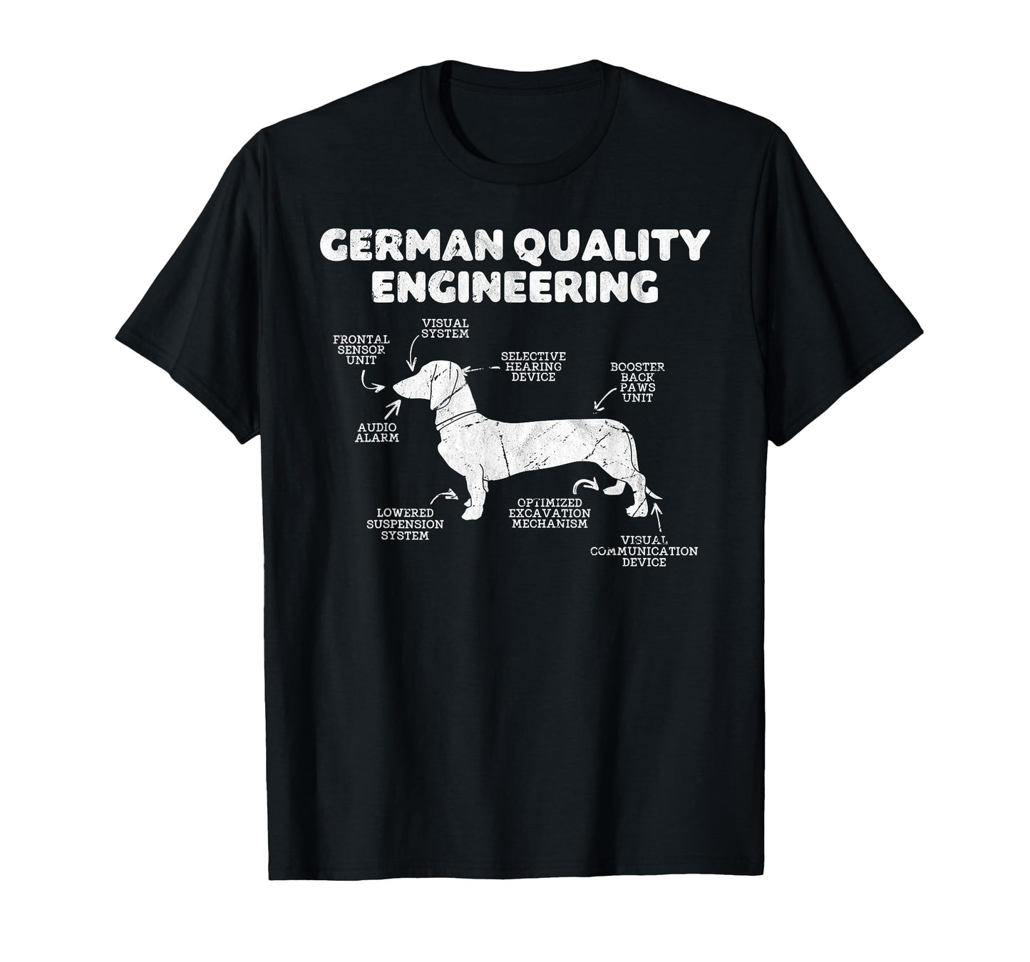 German Quality Engineering Dachshund Lover Wiener Dog funny T-Shirt
