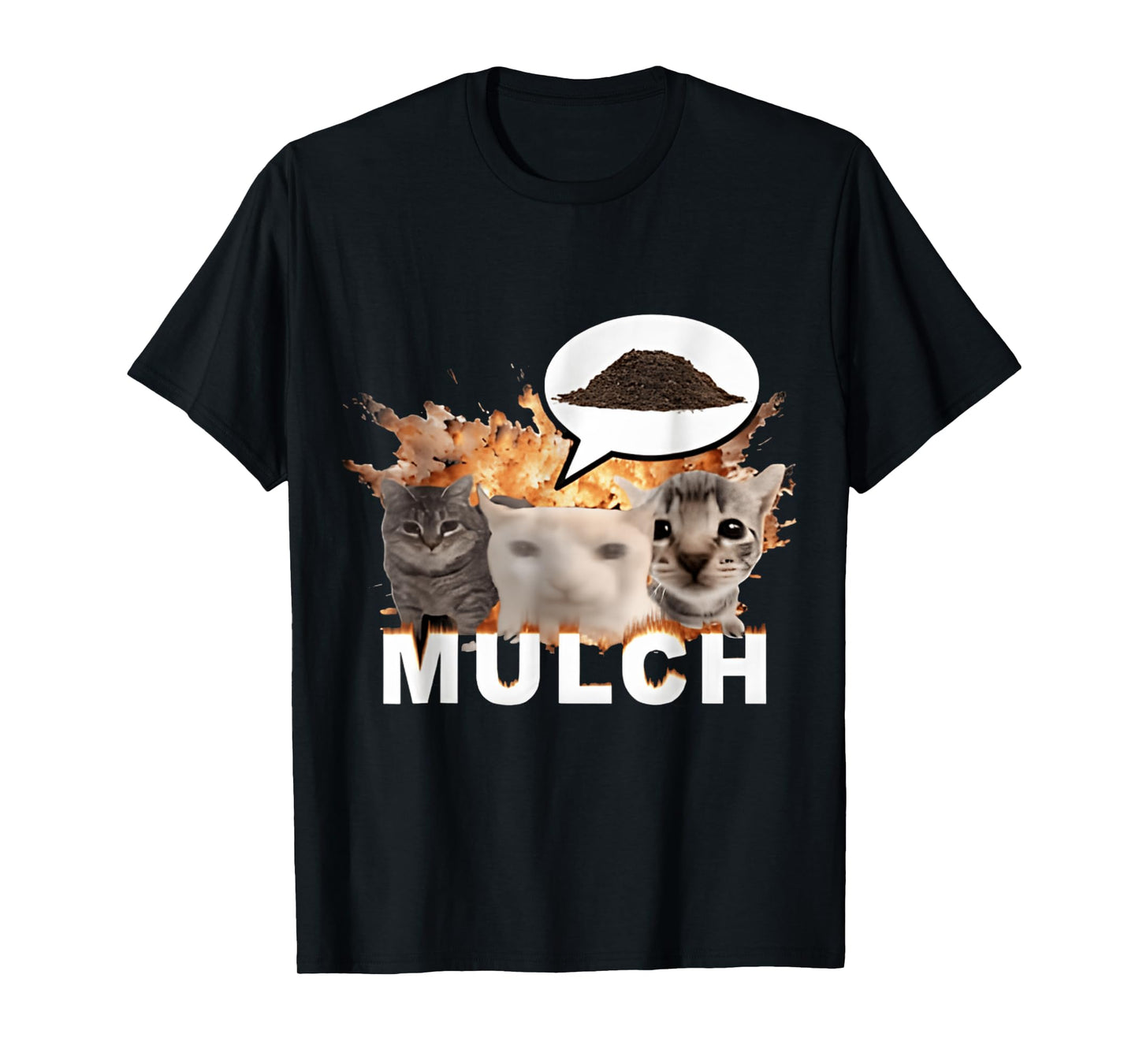 FUNNY Mulch Cat & Meme Cute Cat T-Shirt
