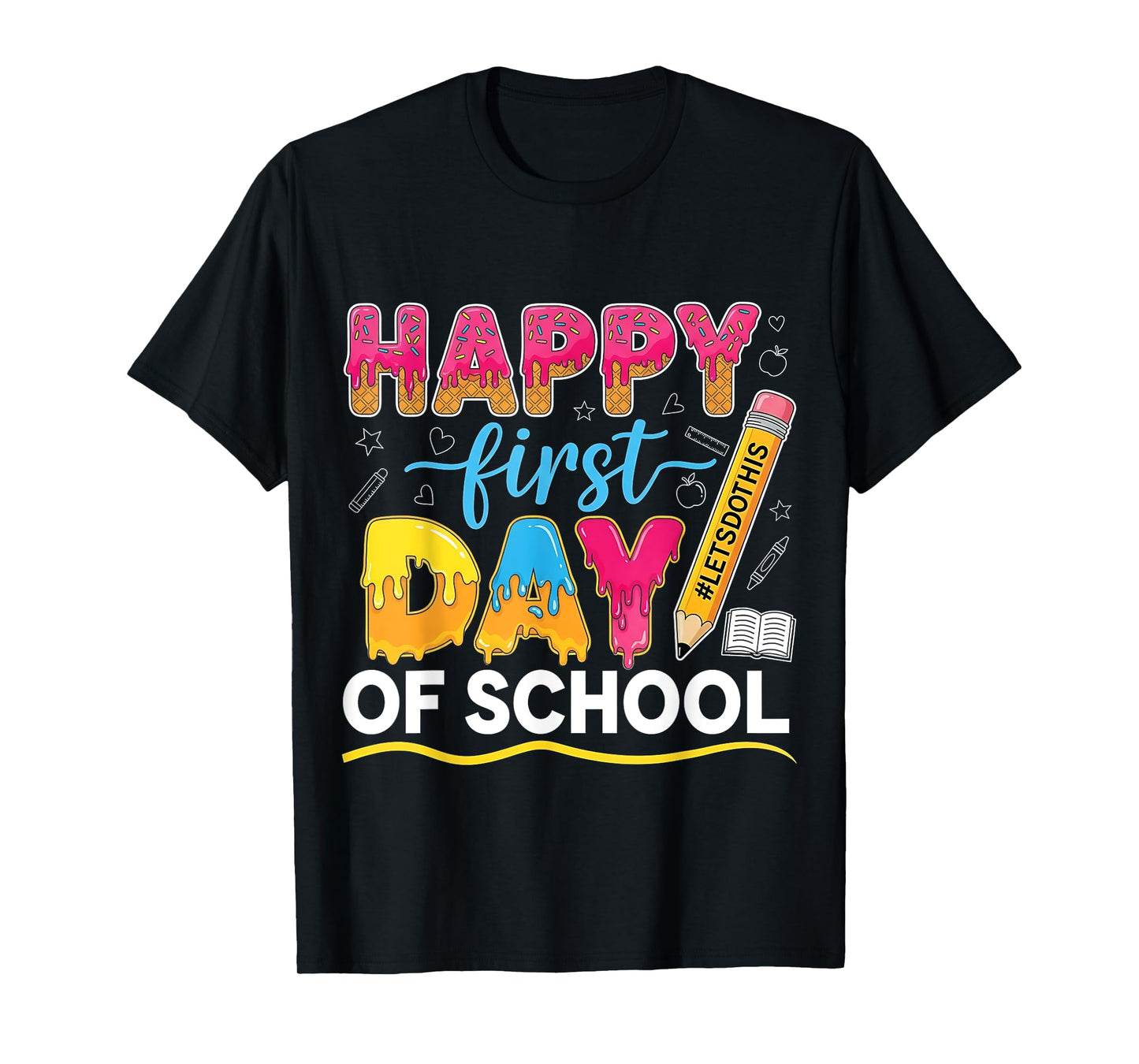 Cute Ice Cream Drip Happy First Day of School Shirt for Kids T-Shirt