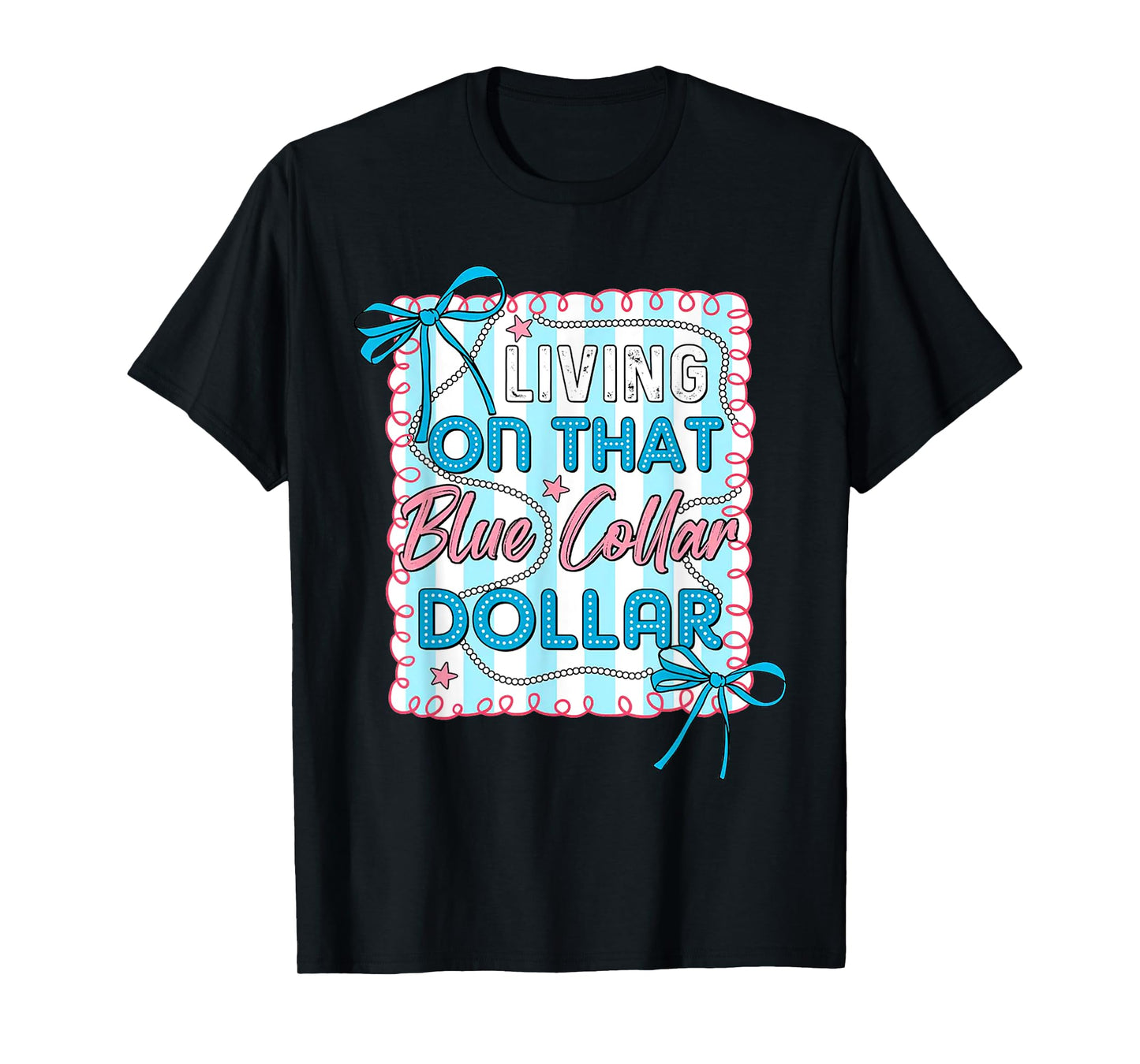 Blue Collar Dollar shirt, Preppy Western Funny Country Gift T-Shirt