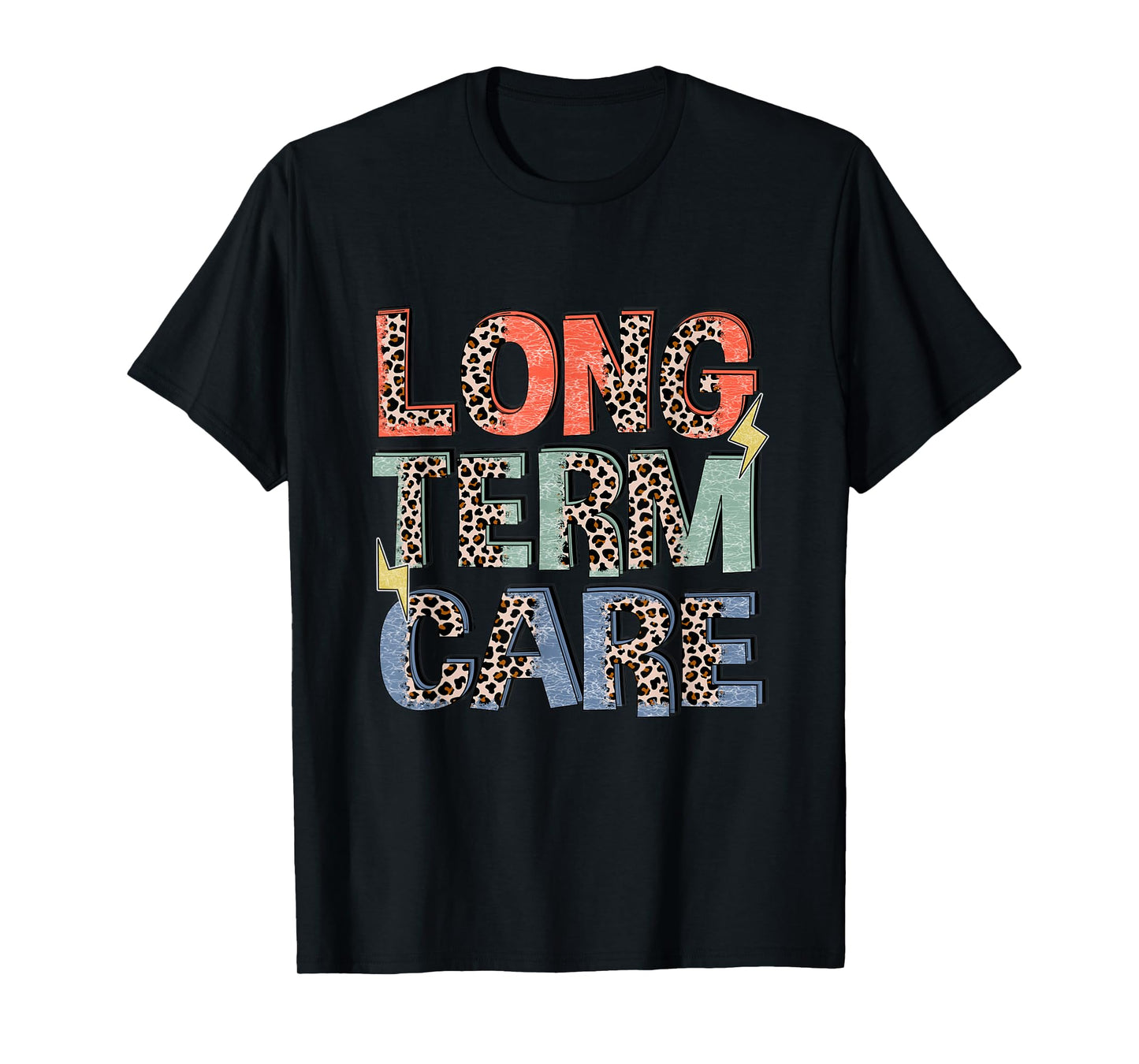 Long Term Care Nursing Funny Leopard Administrator Aide T-Shirt