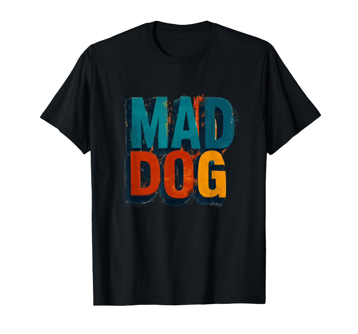Playful Mad Dog Statement for Adults and Kids T-Shirt