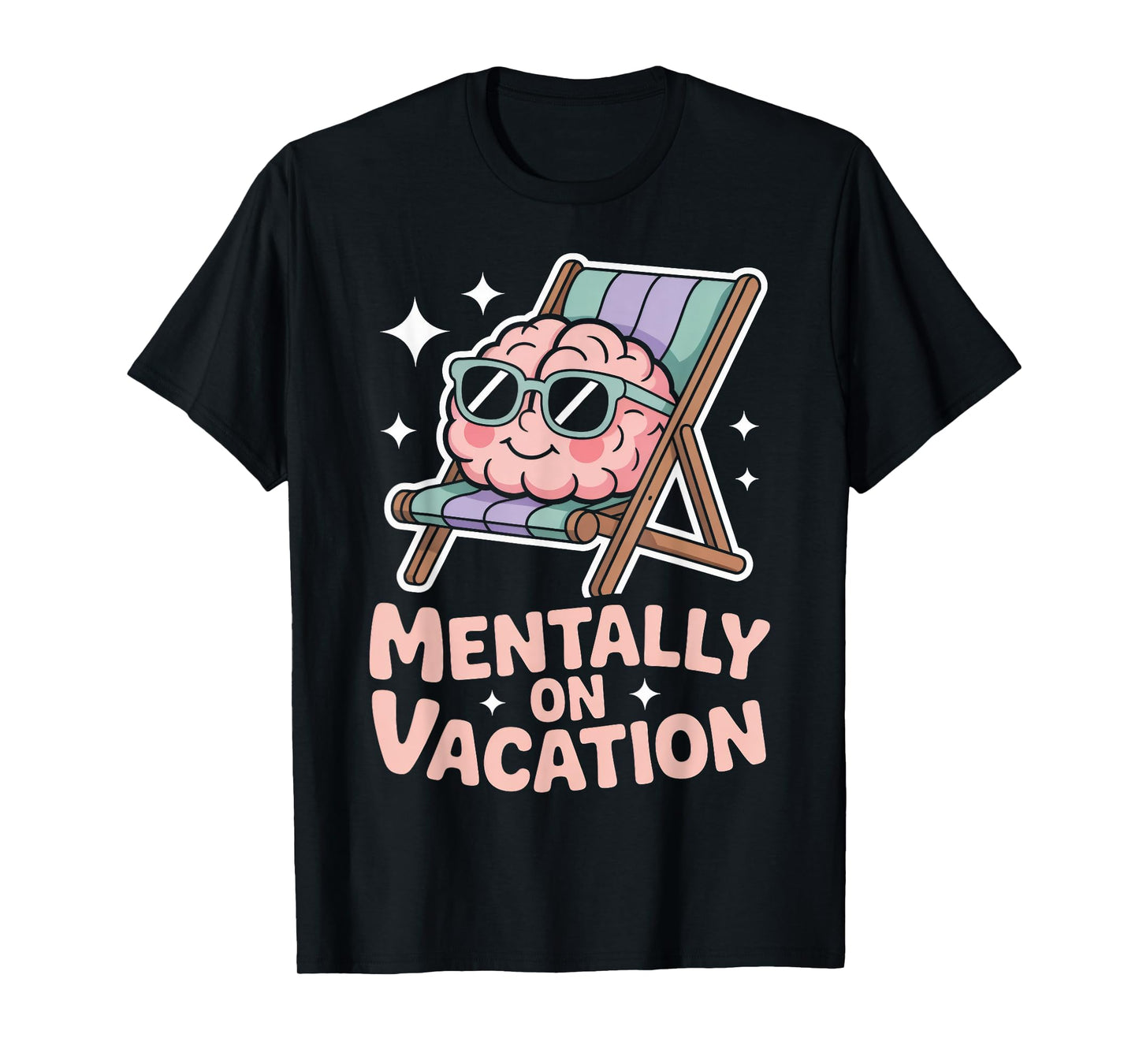 Mentally on Vacation Brain Lounge T-Shirt
