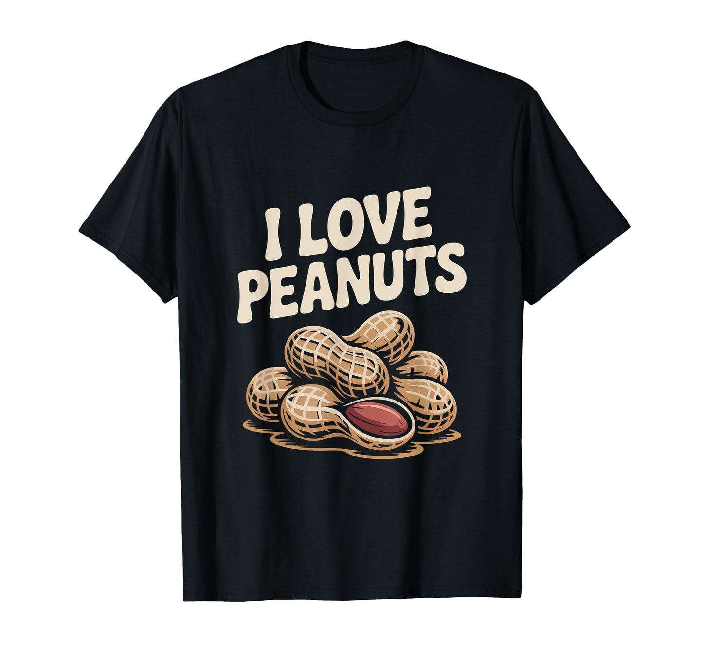I Love Peanuts Funny Peanut Lover T-Shirt