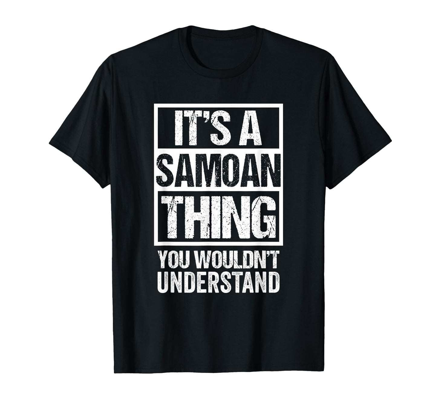 It's A Samoan Thing You Wouldn't Understand Samoa T-Shirt