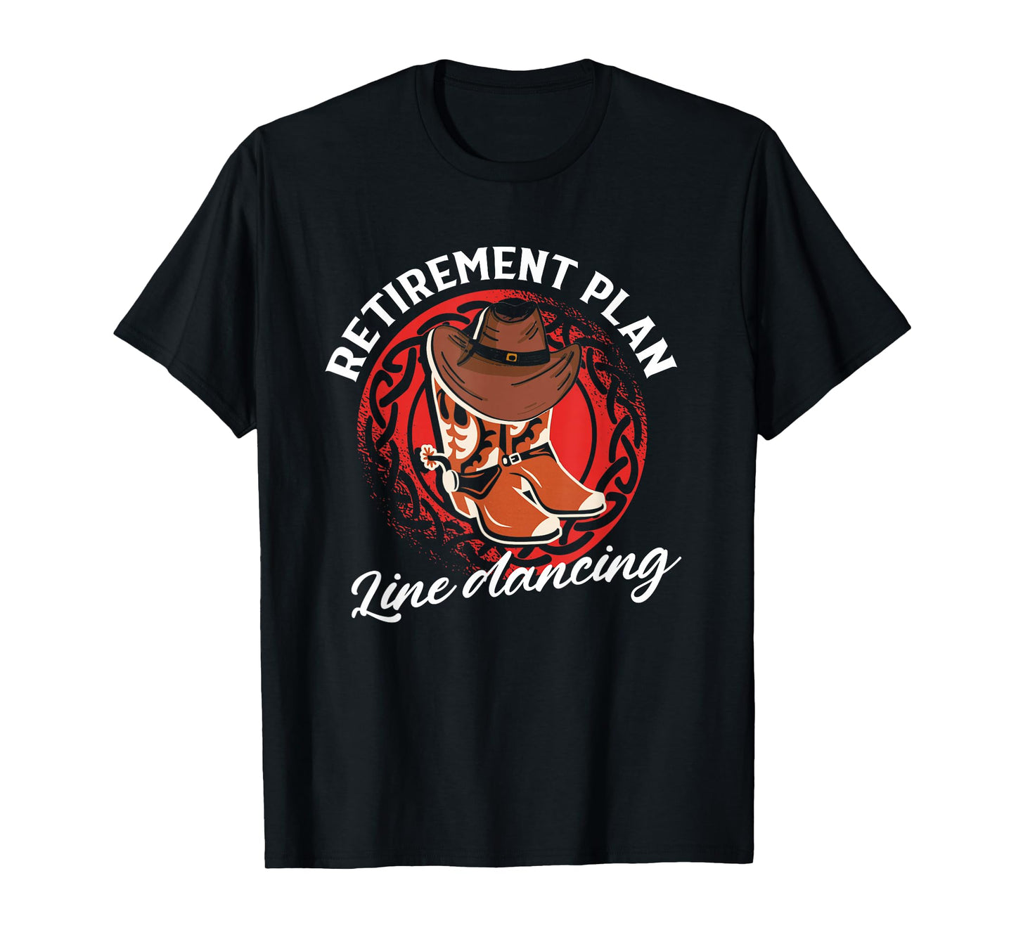 Retirement Plan Line Dancing | Country Dance | Linedancer T-Shirt