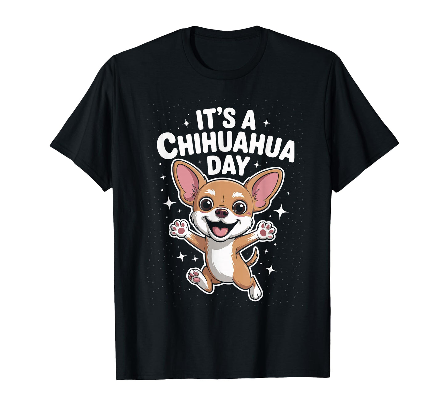 It’s A Chihuahua Day Funny Cute Pet Dog Lover Cartoon Style T-Shirt