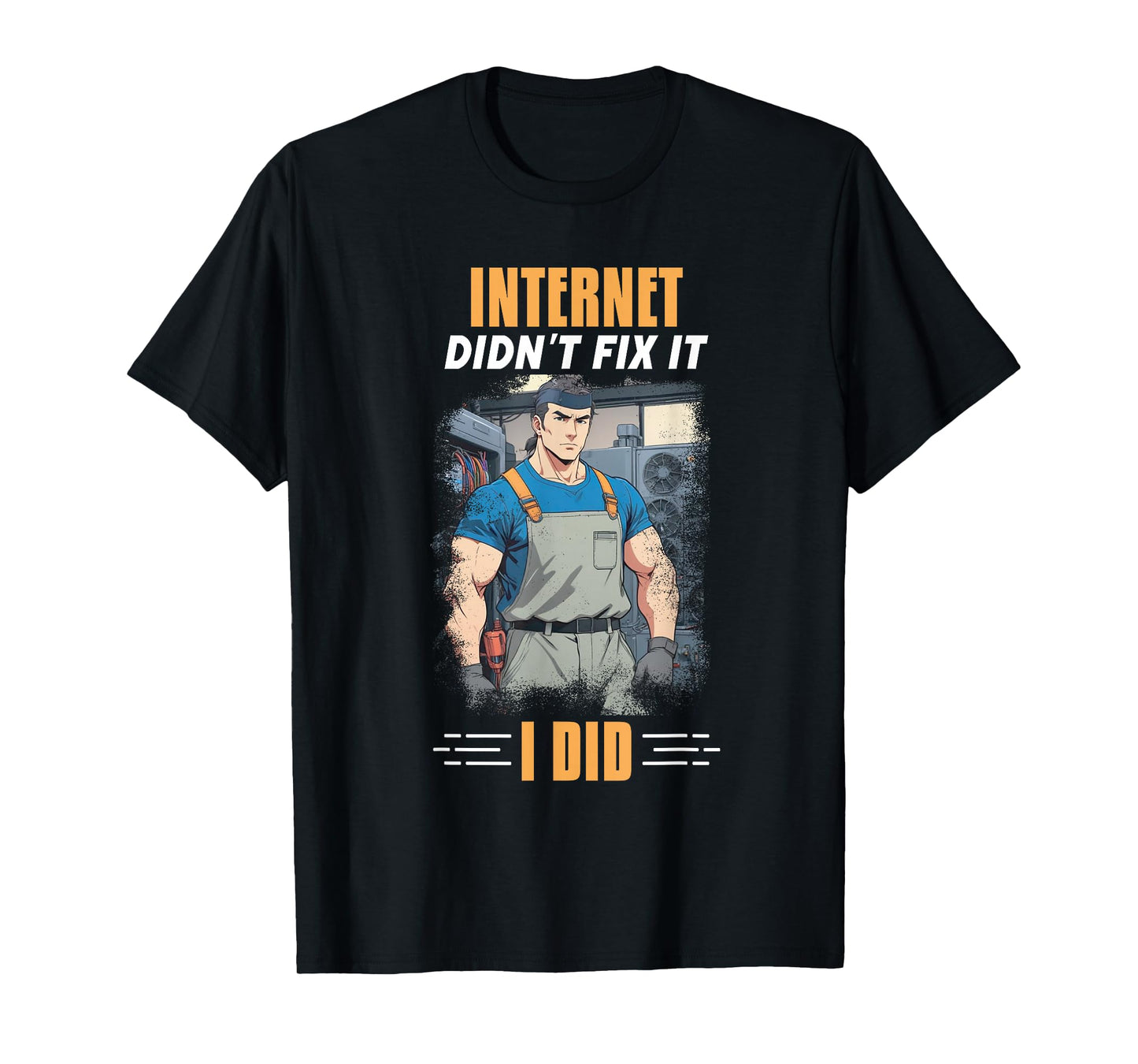 HVAC I Fixed It | Ideal for Commercial HVAC Contractors T-Shirt