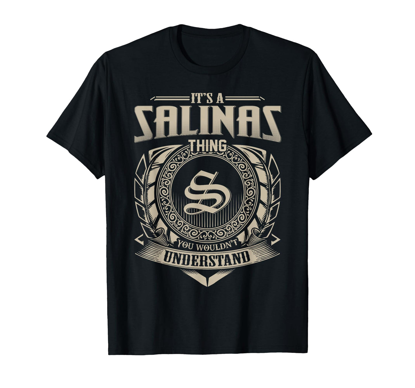 It's A SALINAS Thing You Wouldn't Understand Name Vintage T-Shirt