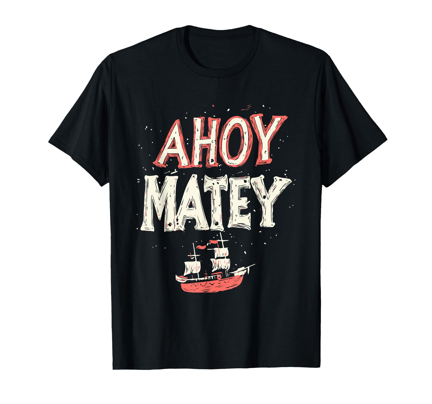 Cool Ahoy Matey Outfit – Let the Adventure Begin! T-Shirt