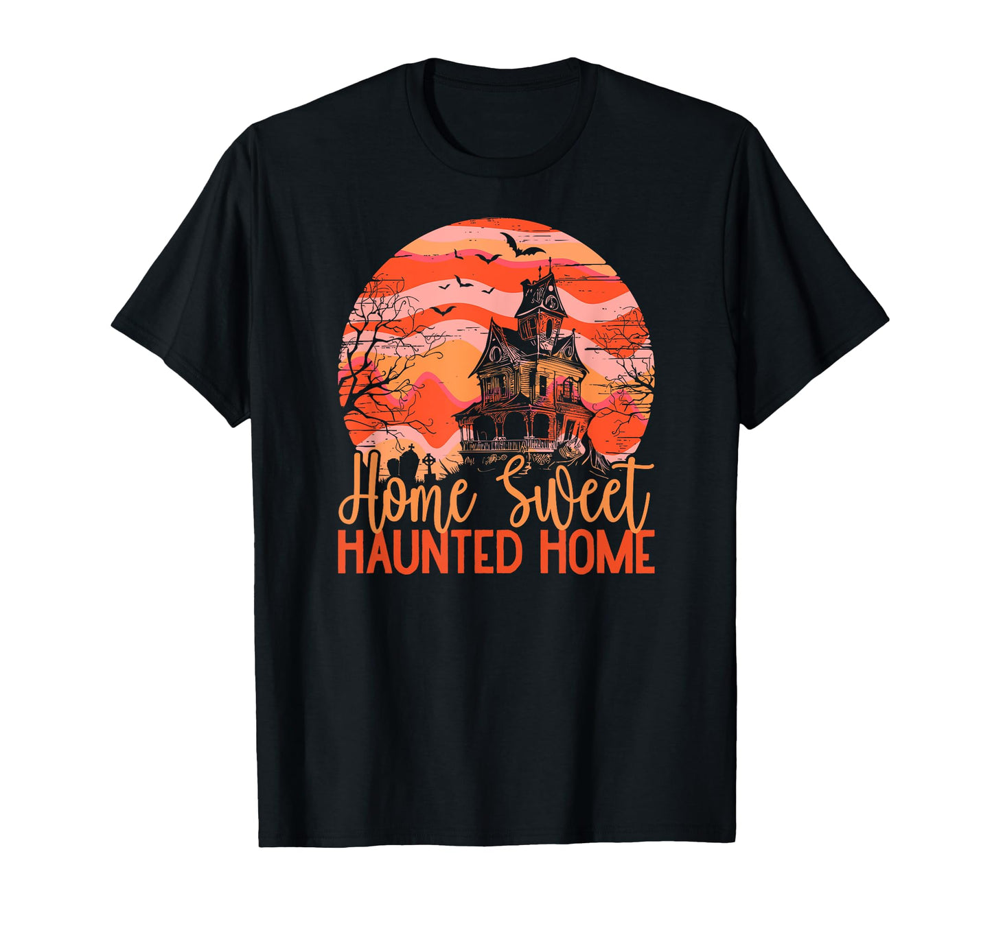 Halloween Home Sweet Haunted Home Spooky Full Moon T-Shirt