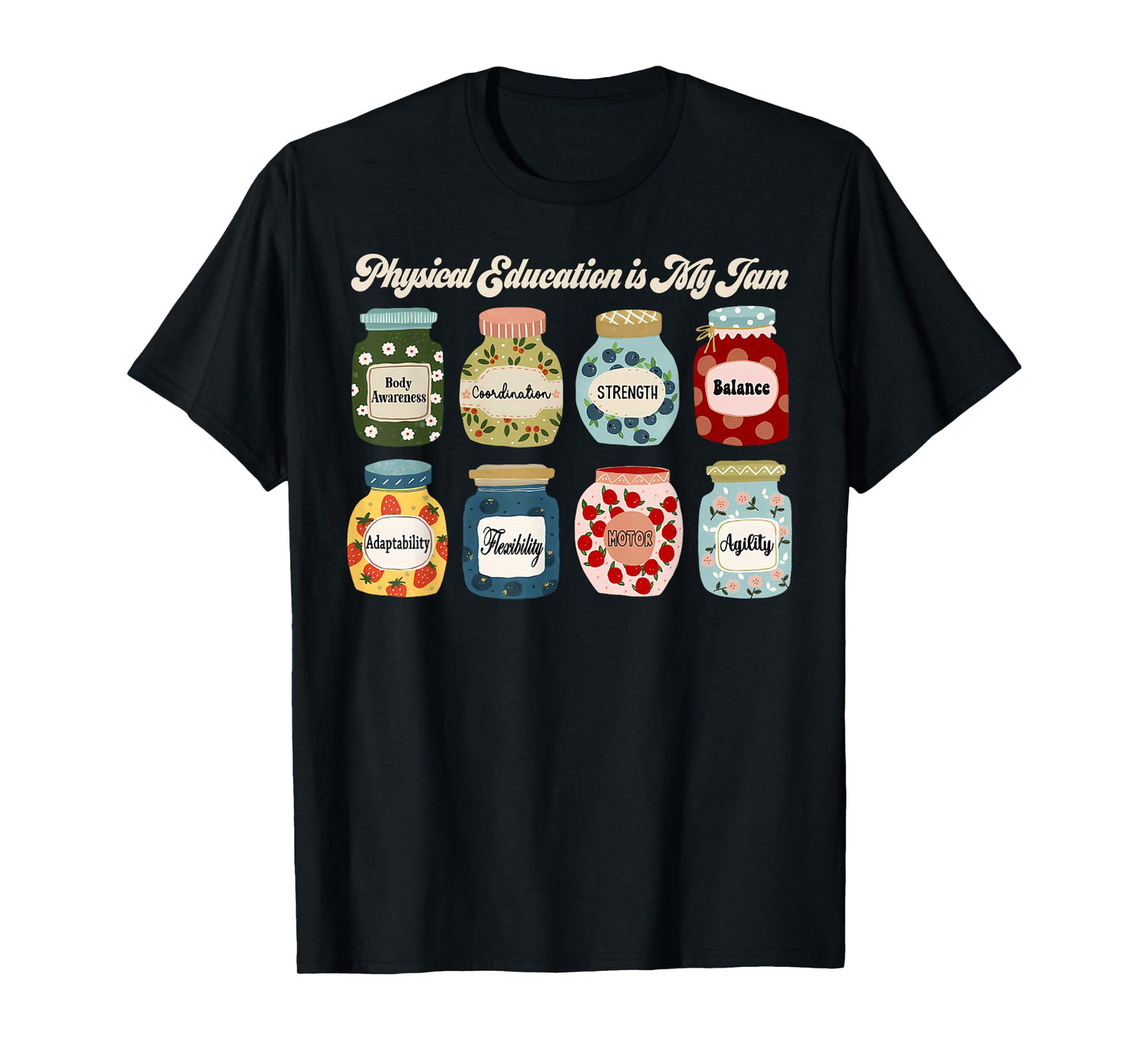 Physical Education is My Jam Sports PE Coach Teacher T-Shirt